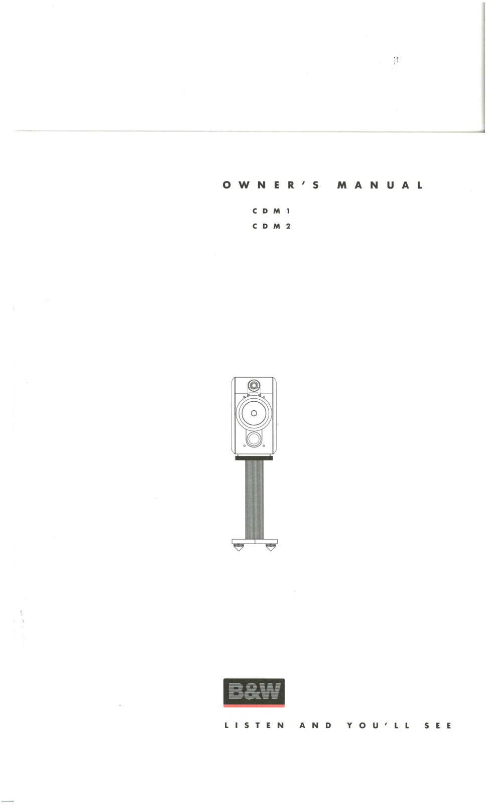 Bowers and Wilkins CDM-1 Owners manual