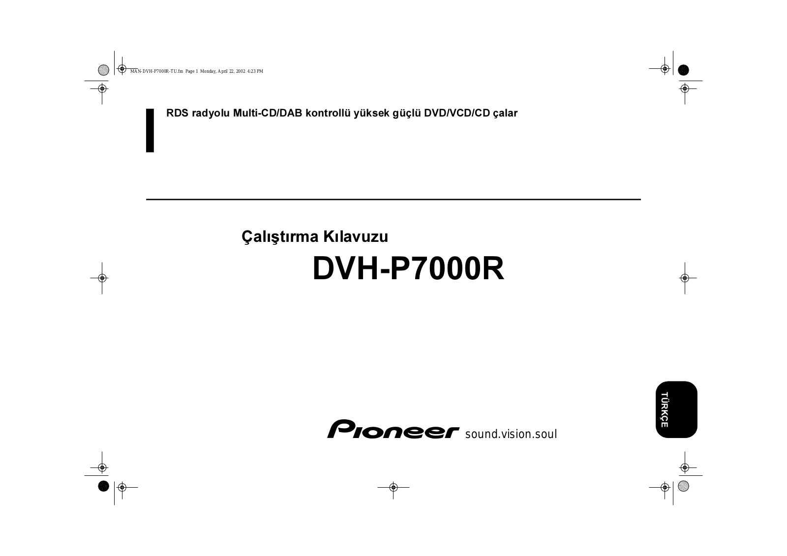 Pioneer DVH-P7000R User manual