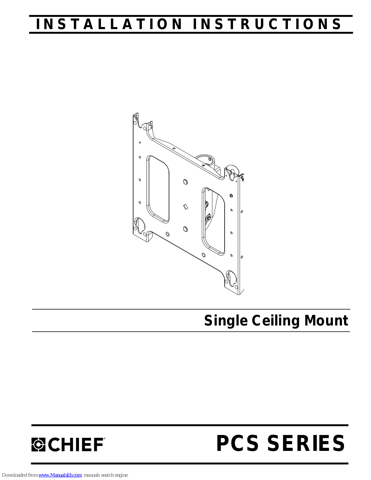 CHIEF Single Ceiling Mount PCS Series Installation Instructions Manual