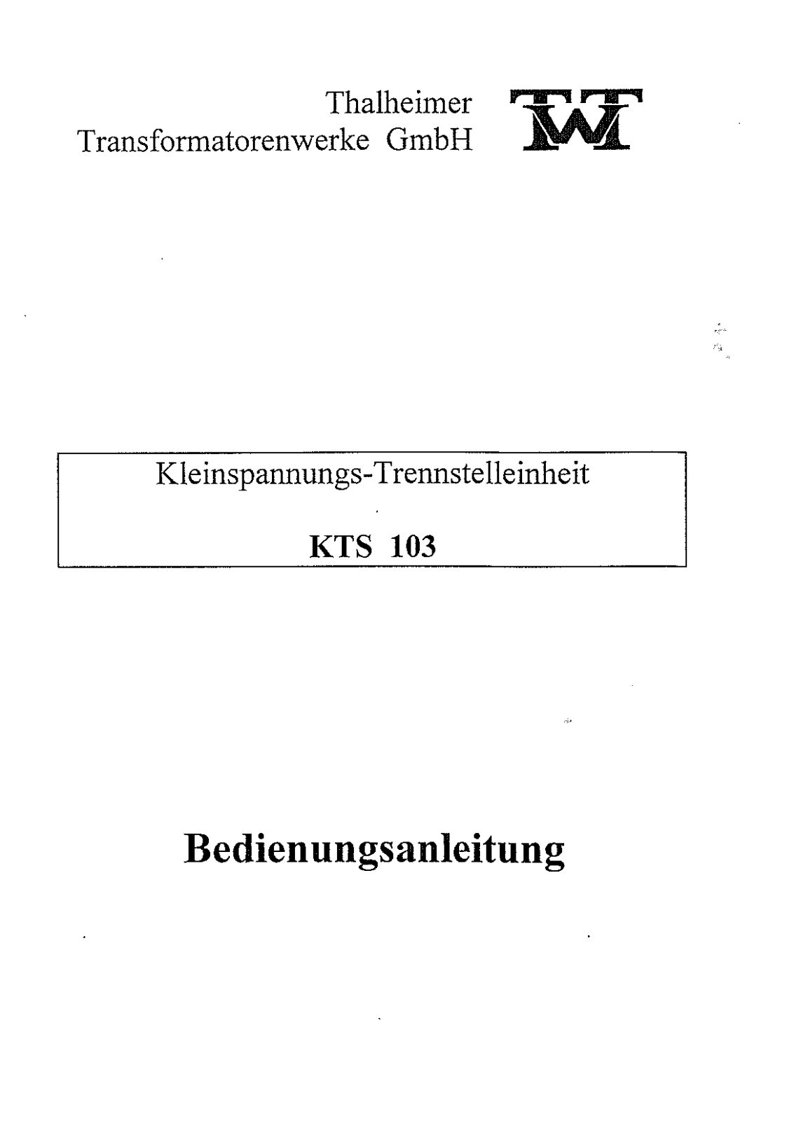 Thalheimer KTS 103 Operation Manual