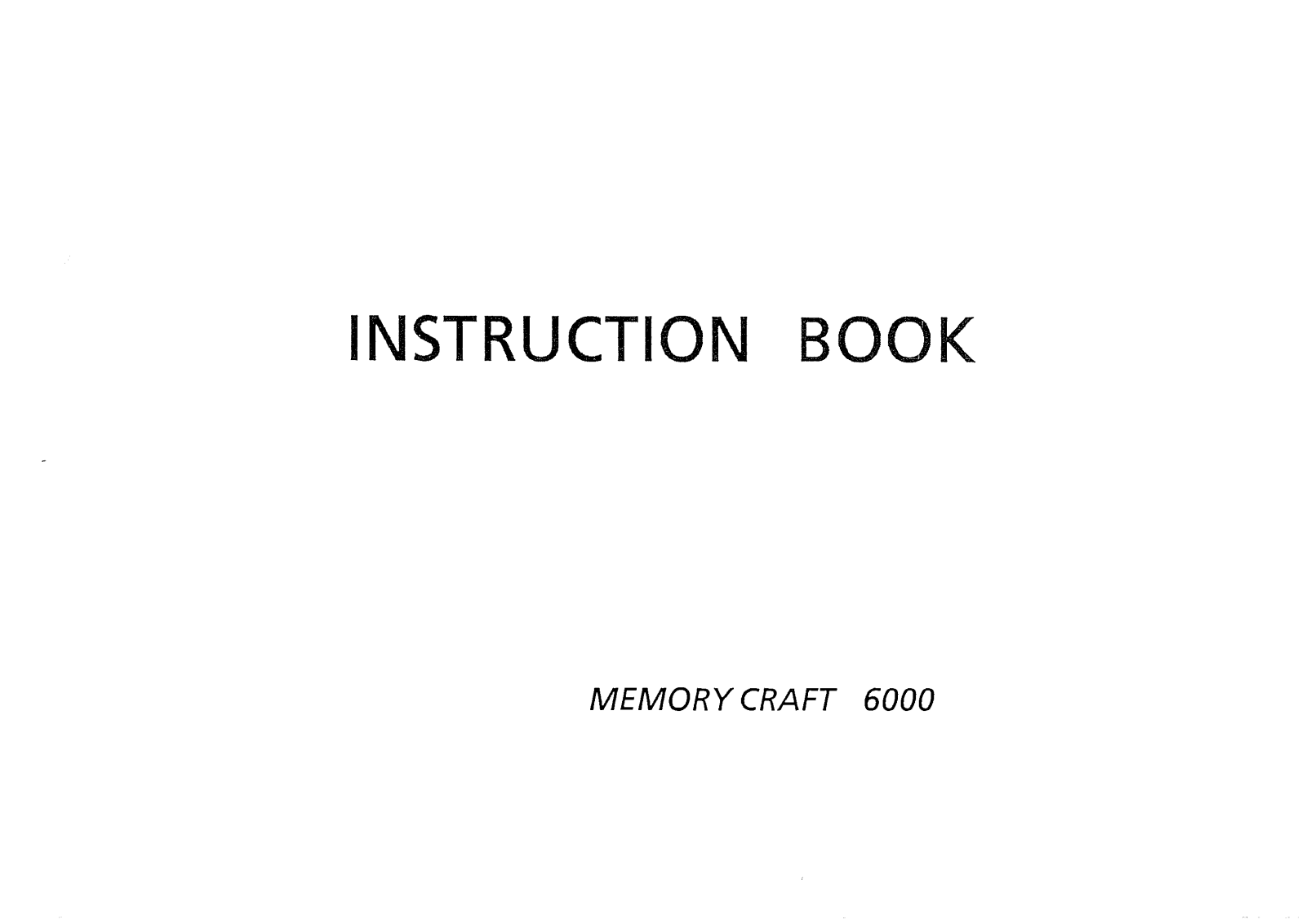 Janome Memory Craft 6000 Instruction Manual