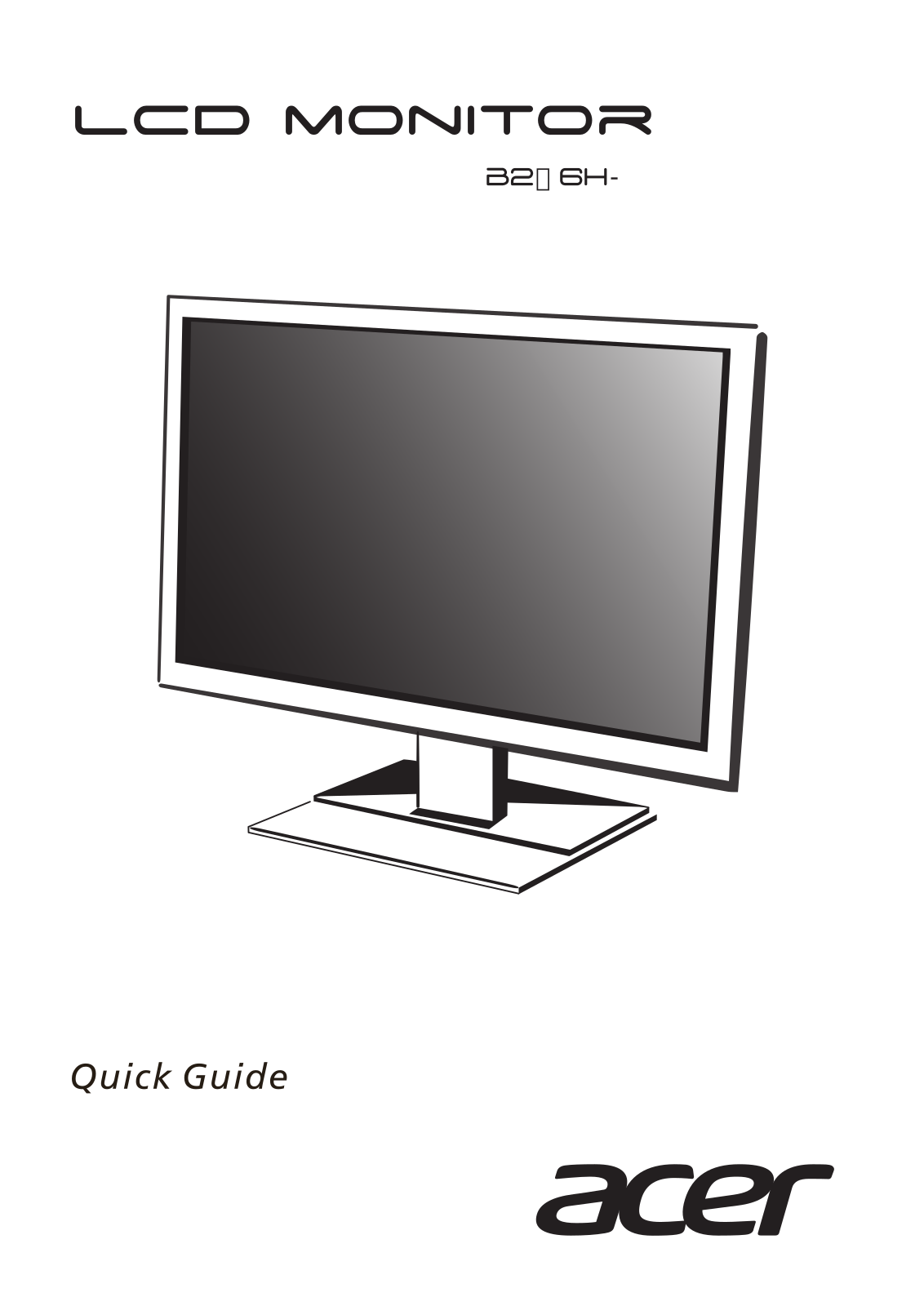 Acer B286HK QUICK START GUIDE