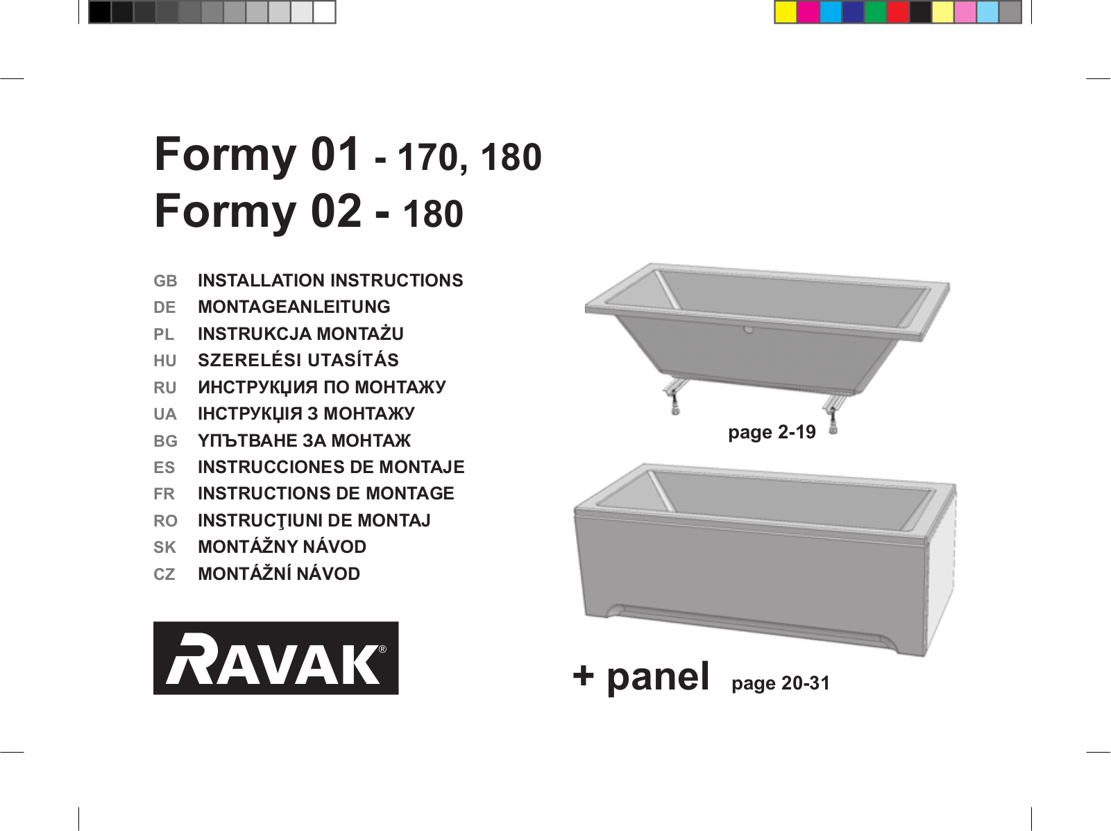 Ravak Formy 01 - 170, Formy 01 - 180, Formy 02 - 180 INSTALLATION INSTRUCTIONS