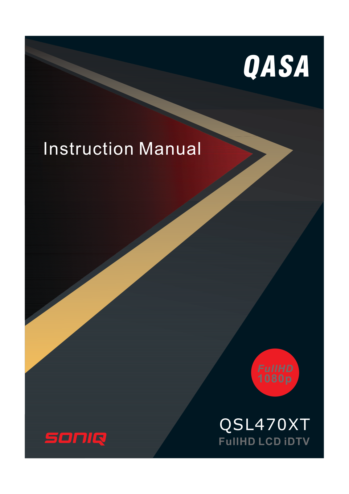 SONIQ QSL470XT Instruction