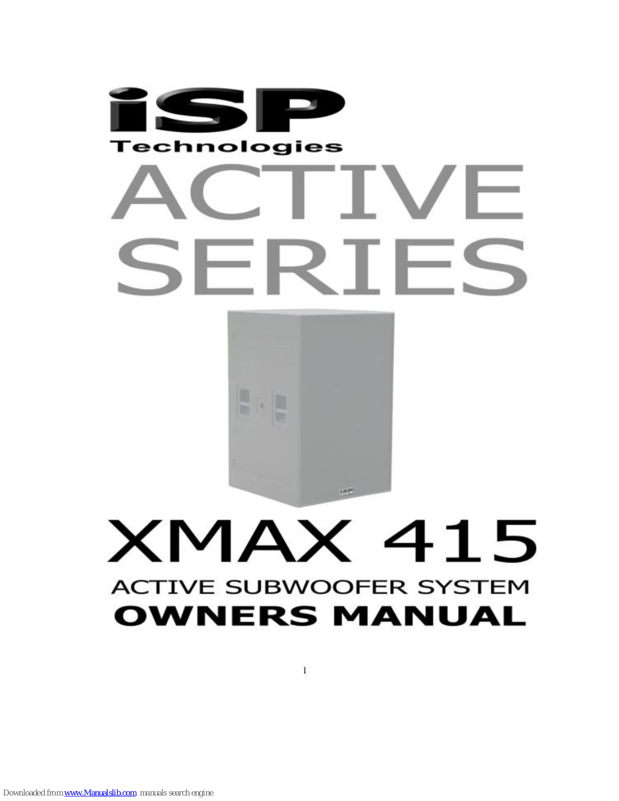 iSP Technologies XMAX 415 Owner's Manual