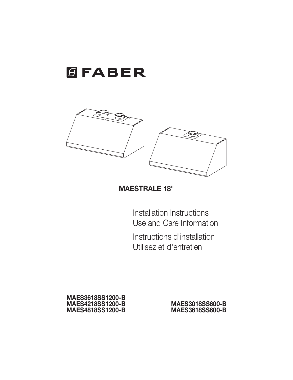Faber MAES3618SS1200B, MAES4818SS1200B, MAES4218SS1200B, MAES3018SS600B, MAES3618SS600B Installation Manual
