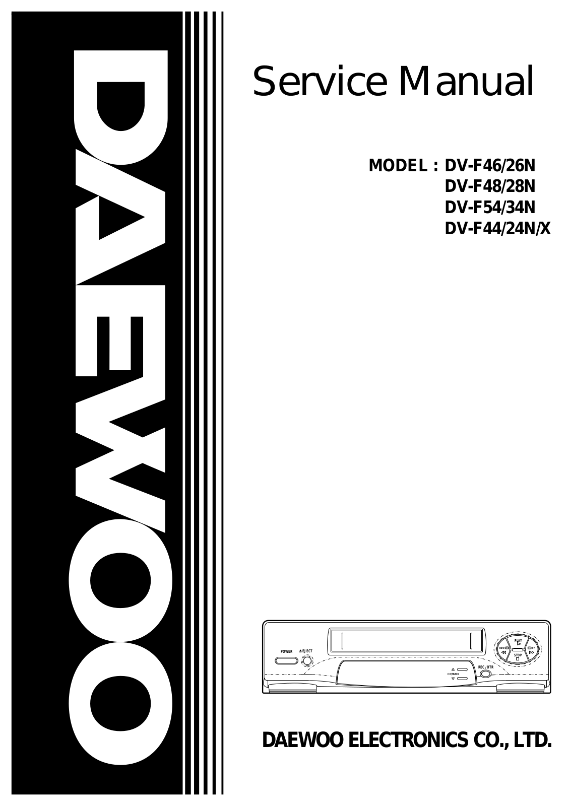 DAEWOO DV-F46, DV-F26N, DV-F48, DV-F28N, DV-F54 Service Manual