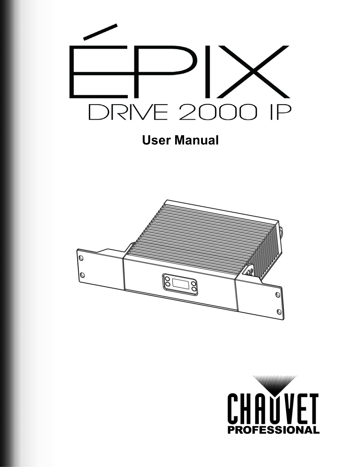 Chauvet Pro EPIX Drive 2000 IP Users Manual