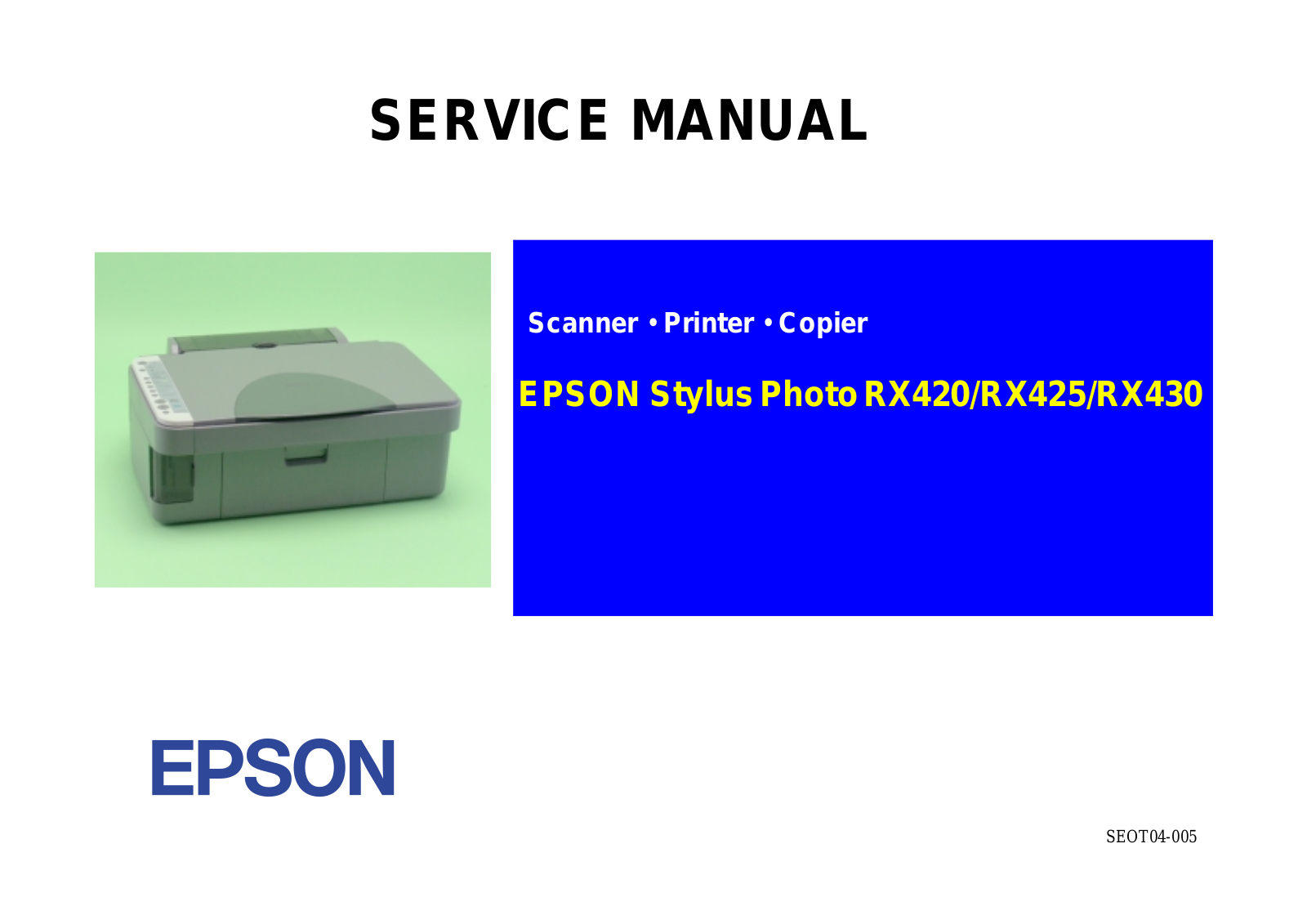 Epson Stylus Photo RX420, Stylus Photo RX425, Stylus Photo RX430 Service Manual