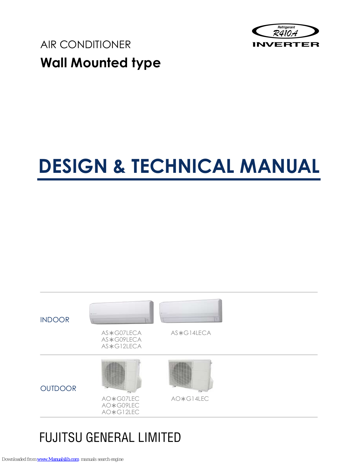 Fujitsu AS*G12LECA, AS*G14LECA, AS*G09LECA, AO*G07LEC, AO*G09LEC Design & Technical Manual