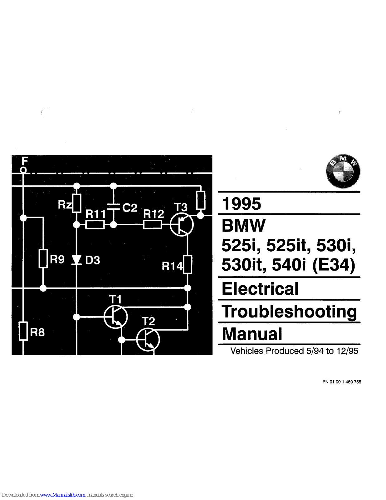 BMW 1995 525i, 1995 525it, 1995 530i, 1995 540i E34, 1995 530it Electrical Troubleshooting Manual