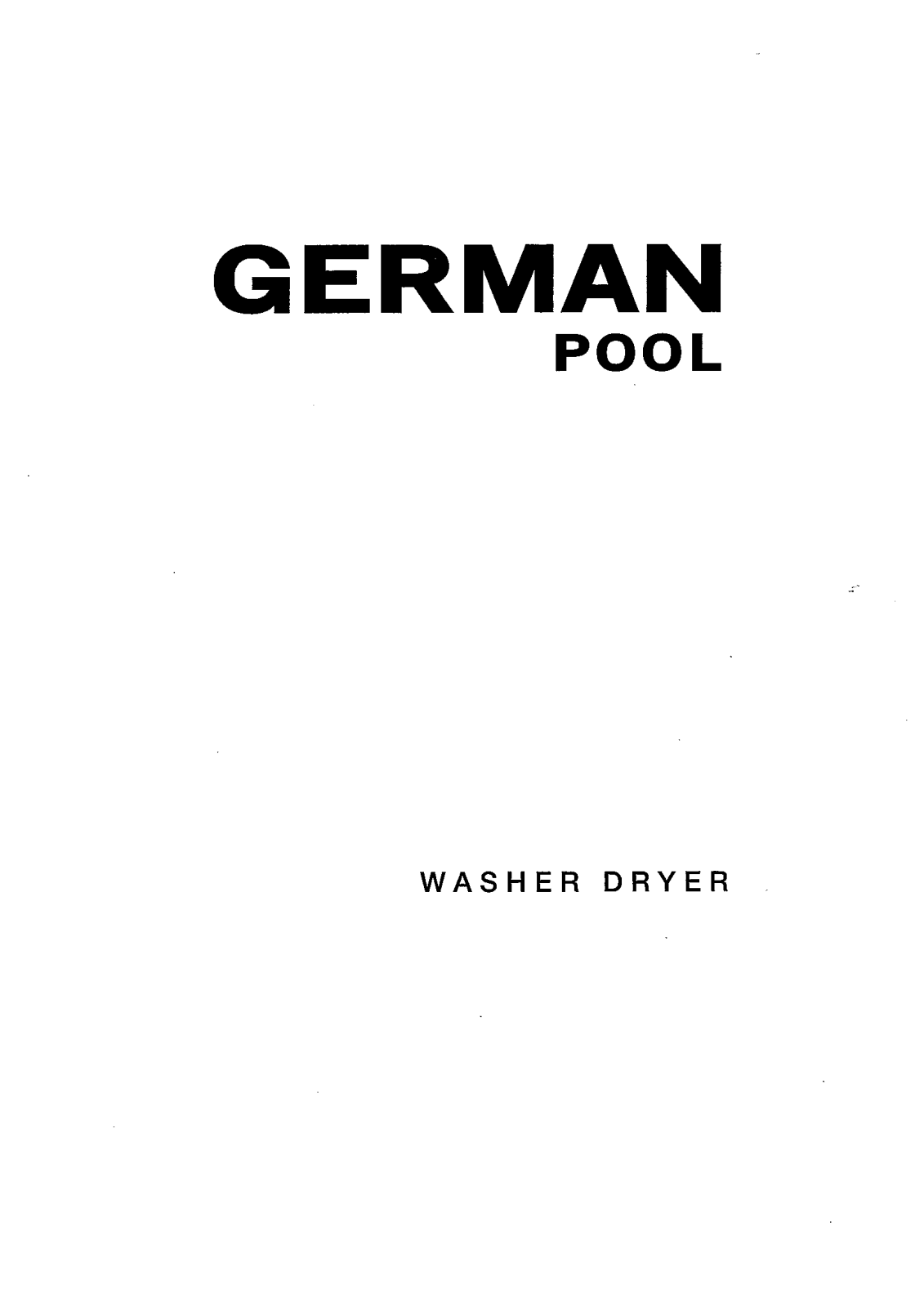 GERMAN POOL WASHER DRYER Operating Instructions