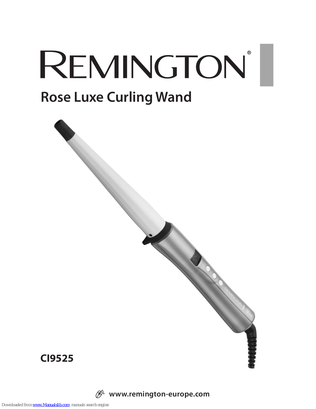 Remington Rose Luxe Curling Wand CI9525, My Stylist Tong CI1A119 User Manual