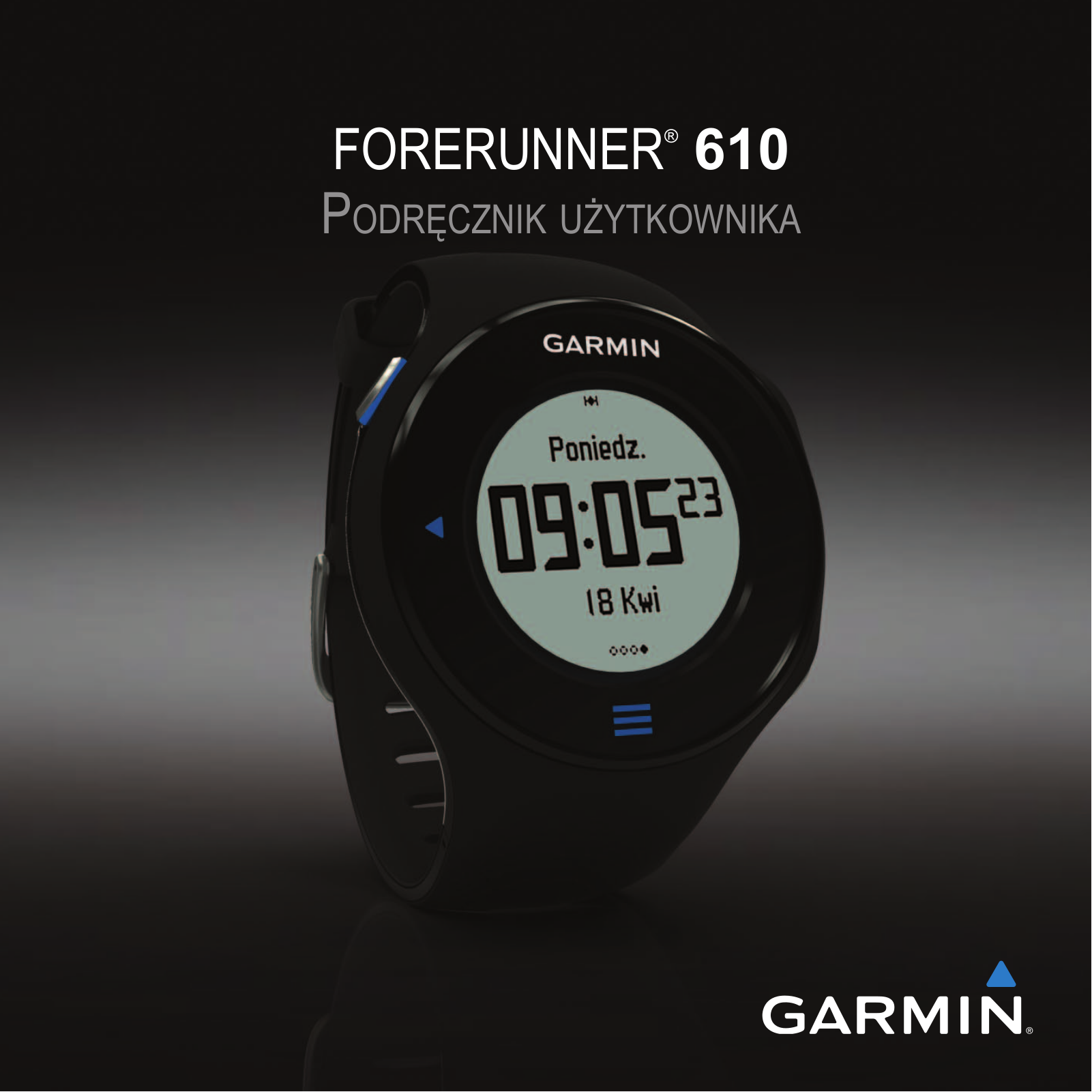 Garmin Forerunner 610 HR Service Manual