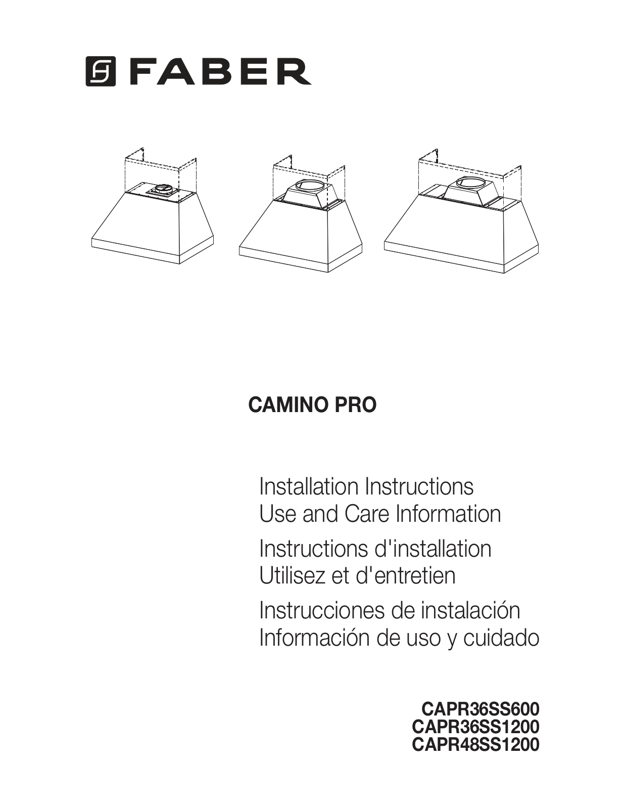 Faber CAPR48SS1200, CAPR36SS1200 INSTALLATION INSTRUCTIONS AND OPERATION MANUAL