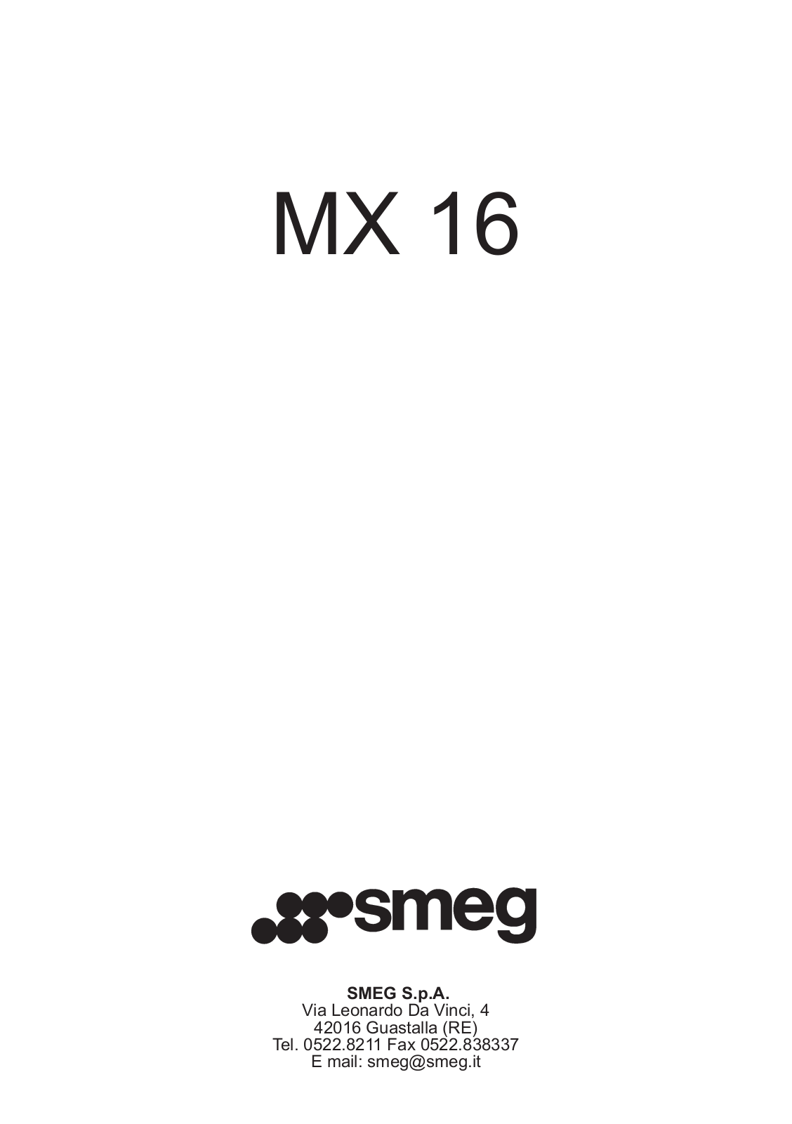 Smeg MX16 User Manual