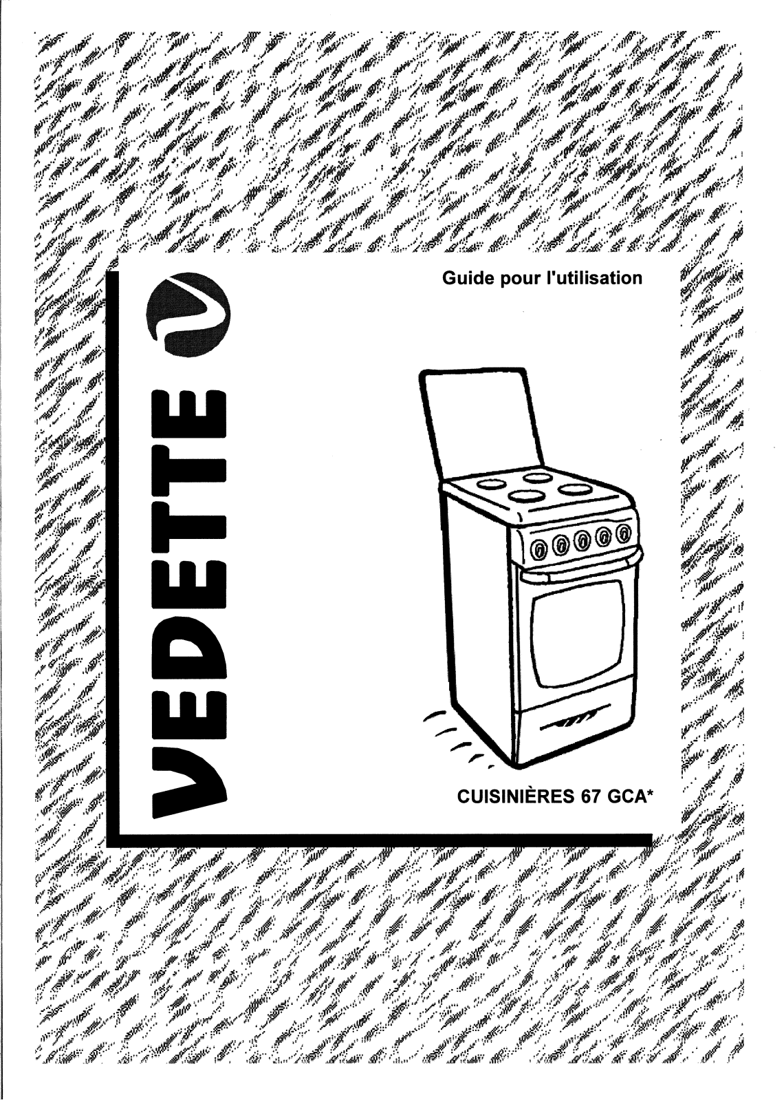 VEDETTE 67GCA User Manual