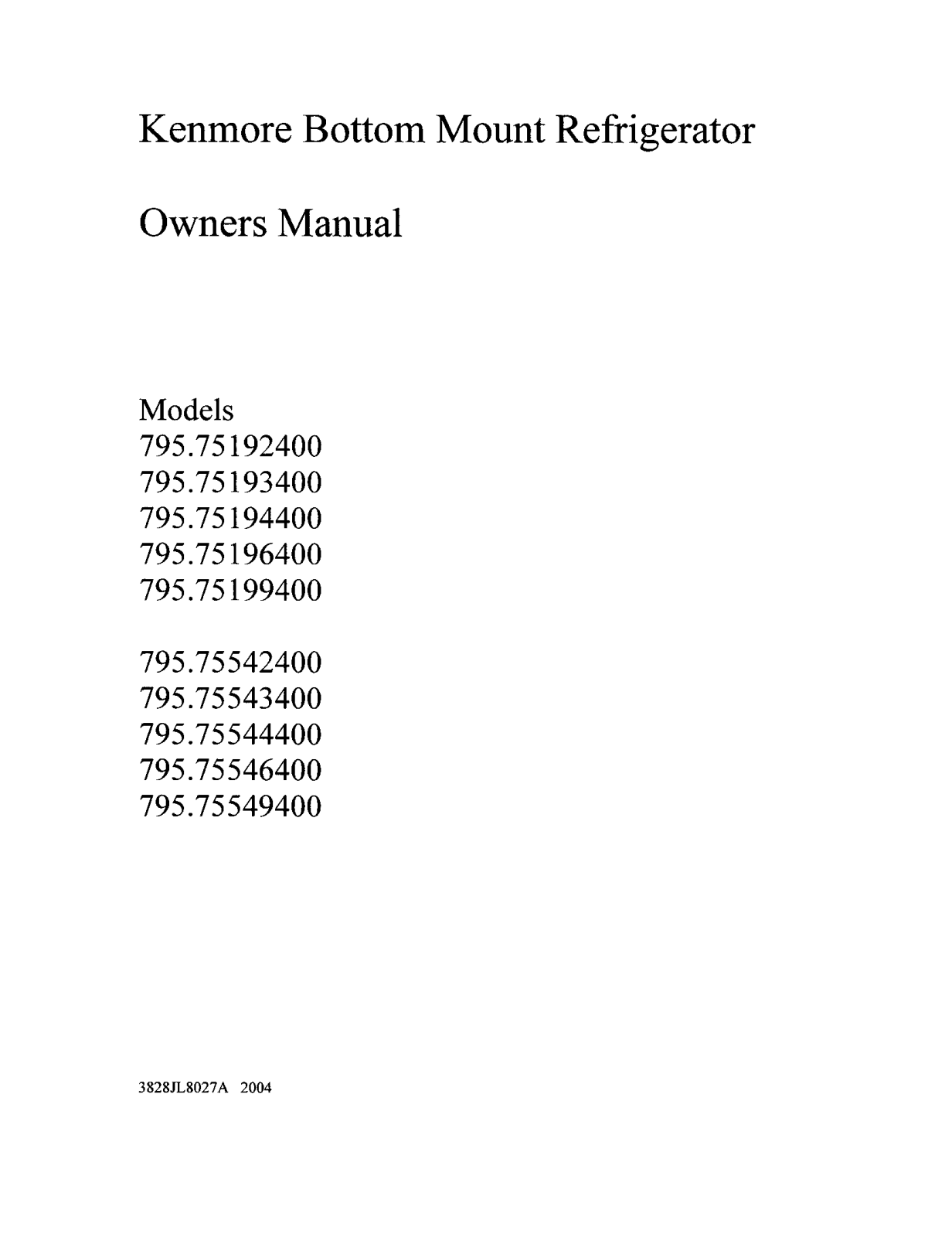Kenmore 795.755434, 795.751934, 795.751924, 795.755494, 795.751964 User Manual - ManualMachine.com
