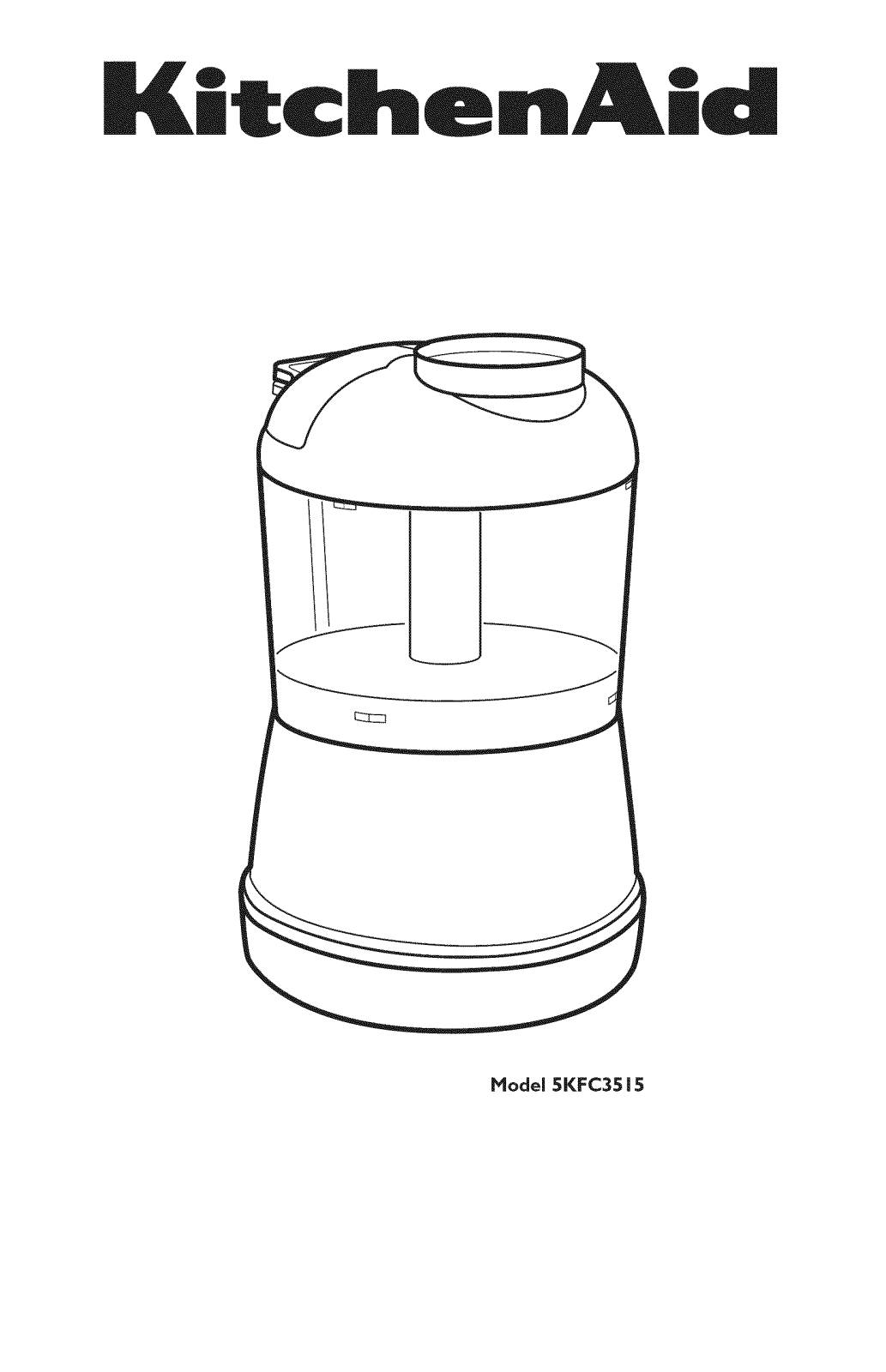 KitchenAid 5KFC3511AAC0, 5KFC3511ACU0, 5KFC3511AER0, 5KFC3515SER0, 5KFC3511ECU0 Owner’s Manual