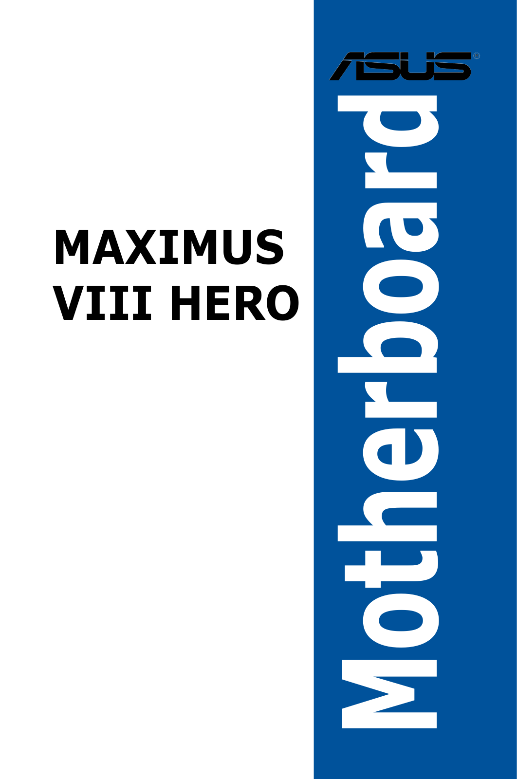 Asus MAXIMUS VIII HERO User’s Manual