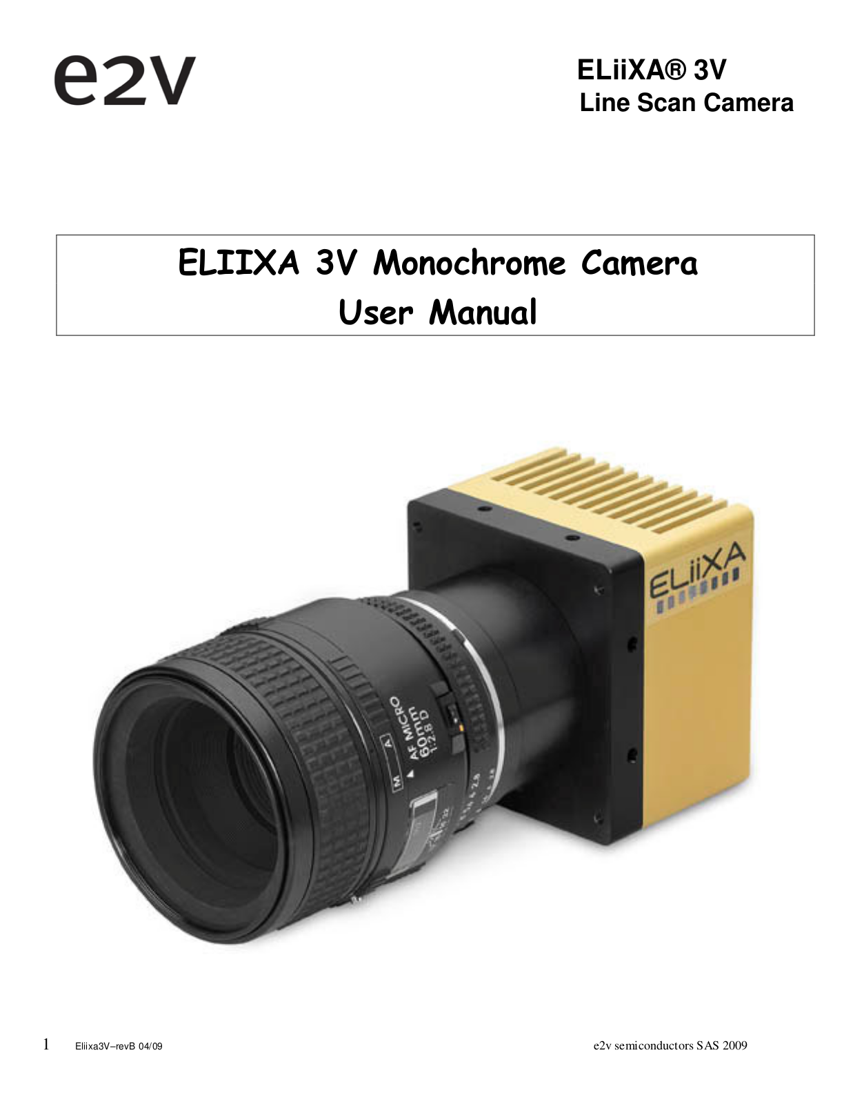 ELiiXA 3V MONOCHROME CAMERA User Manual