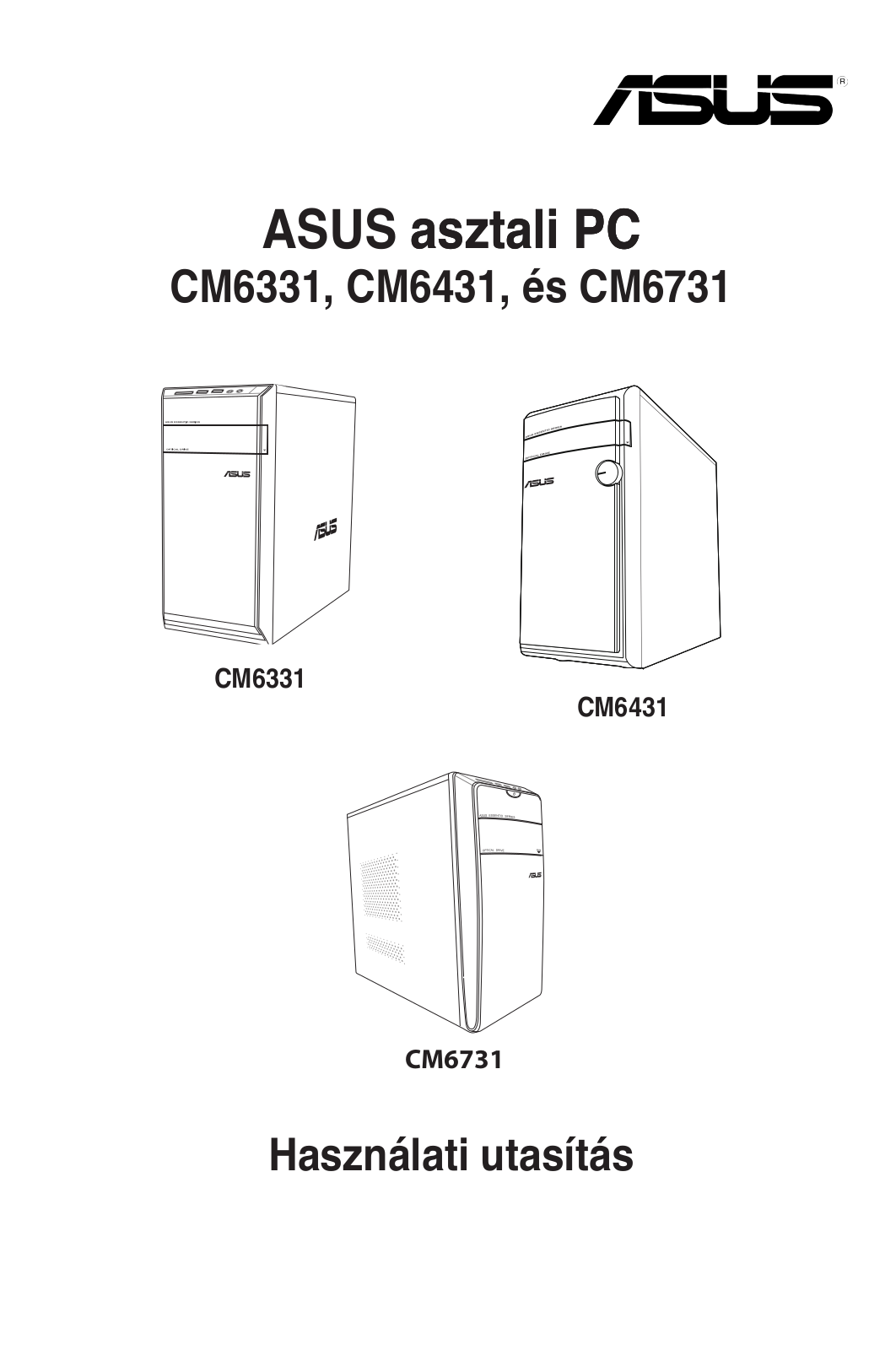 Asus CM6331, CM6431, CM6731 User Manual