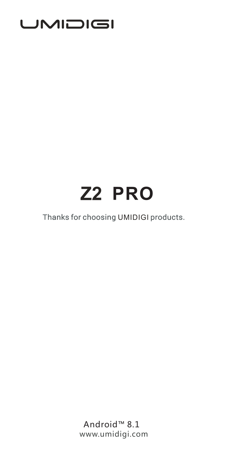 Umidigi Z2 Pro Operation Manual