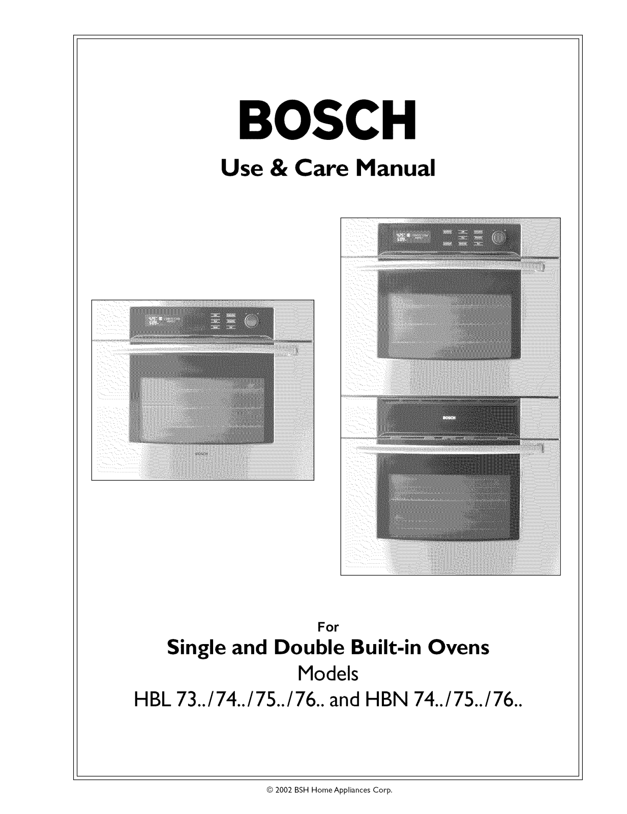 Bosch HBL752AUC/00, HBL752AUC/01, HBL755AUC/00, HBL756AUC/00, HBN742AUC Owner’s Manual