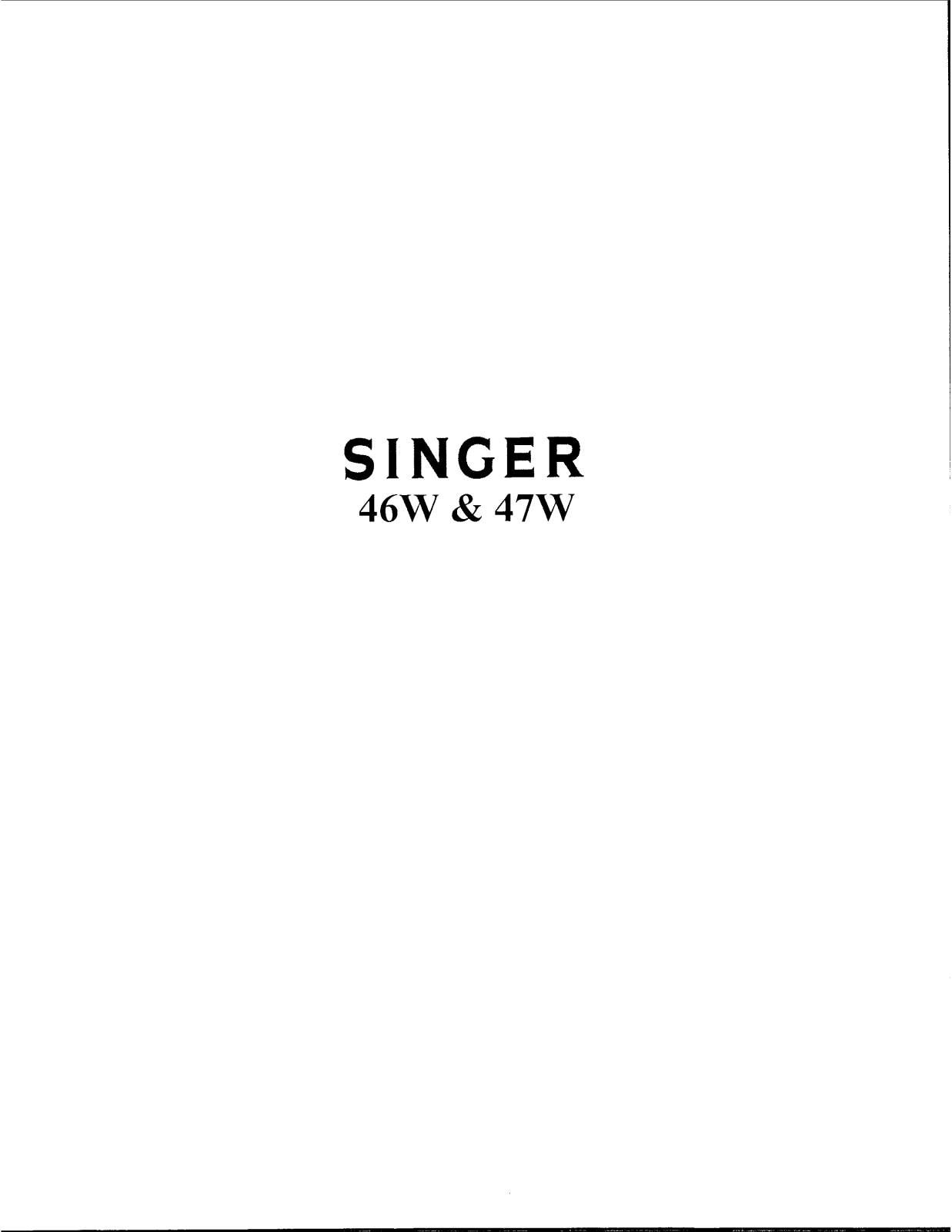 Singer 47W, 46W Instruction Manual