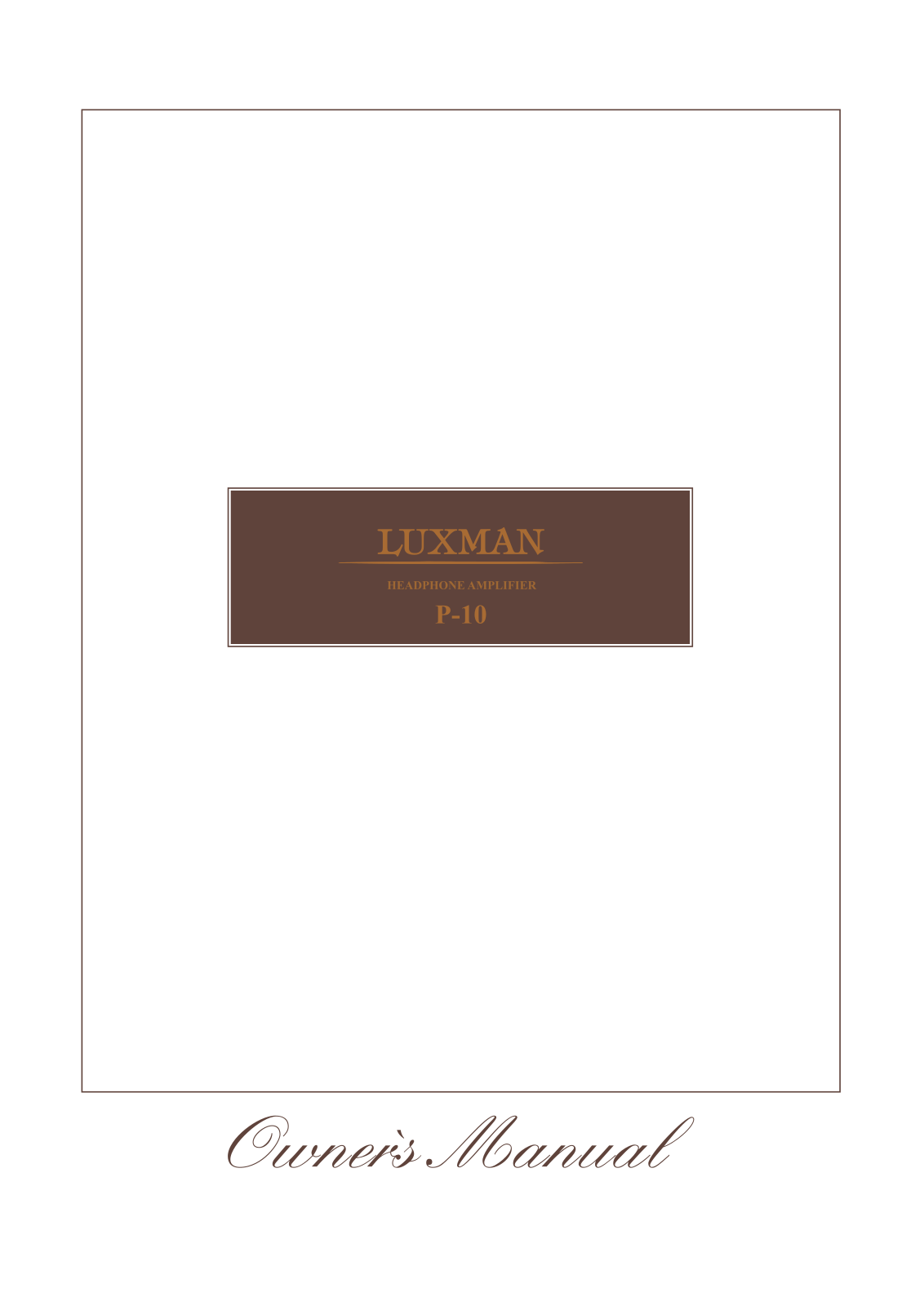 Luxman P-10 Owners Manual