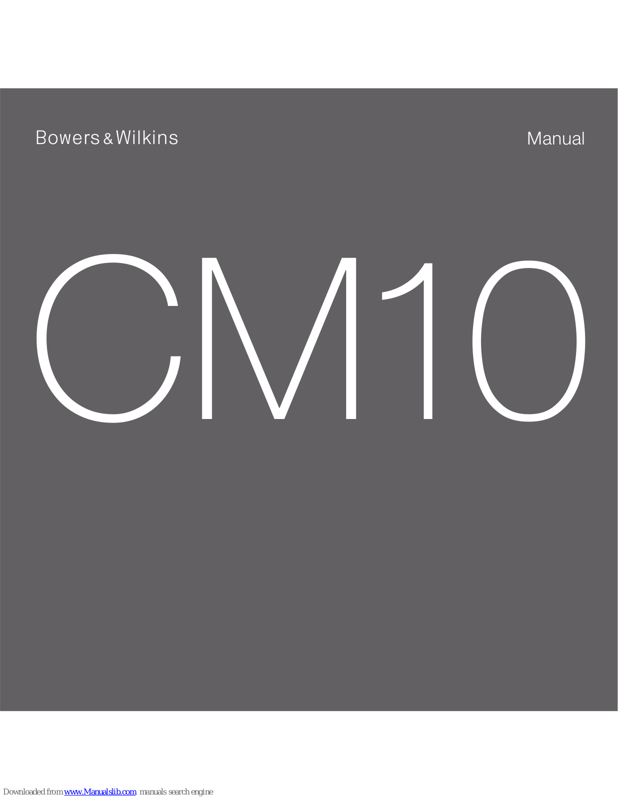 Bowers & Wilkins CM10 User Manual