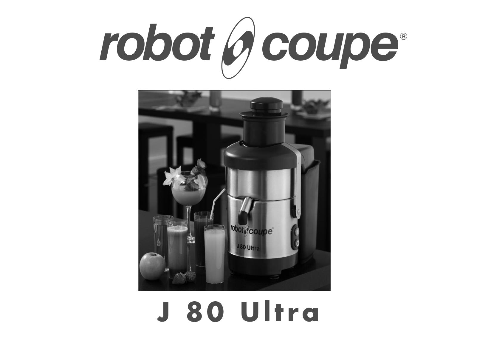 Robot coupe J100 Ultra User Manual