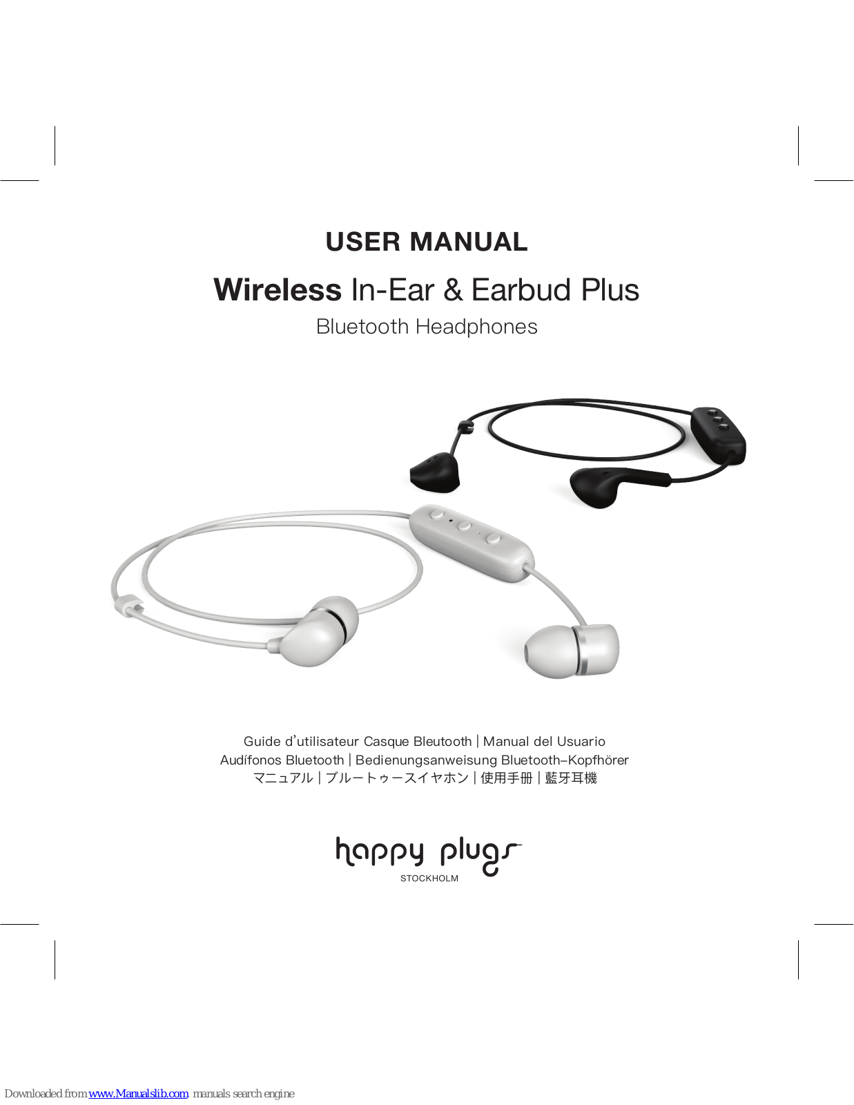 Happy Plugs In-Ear Wireless, Earbud Plus Wireless User Manual