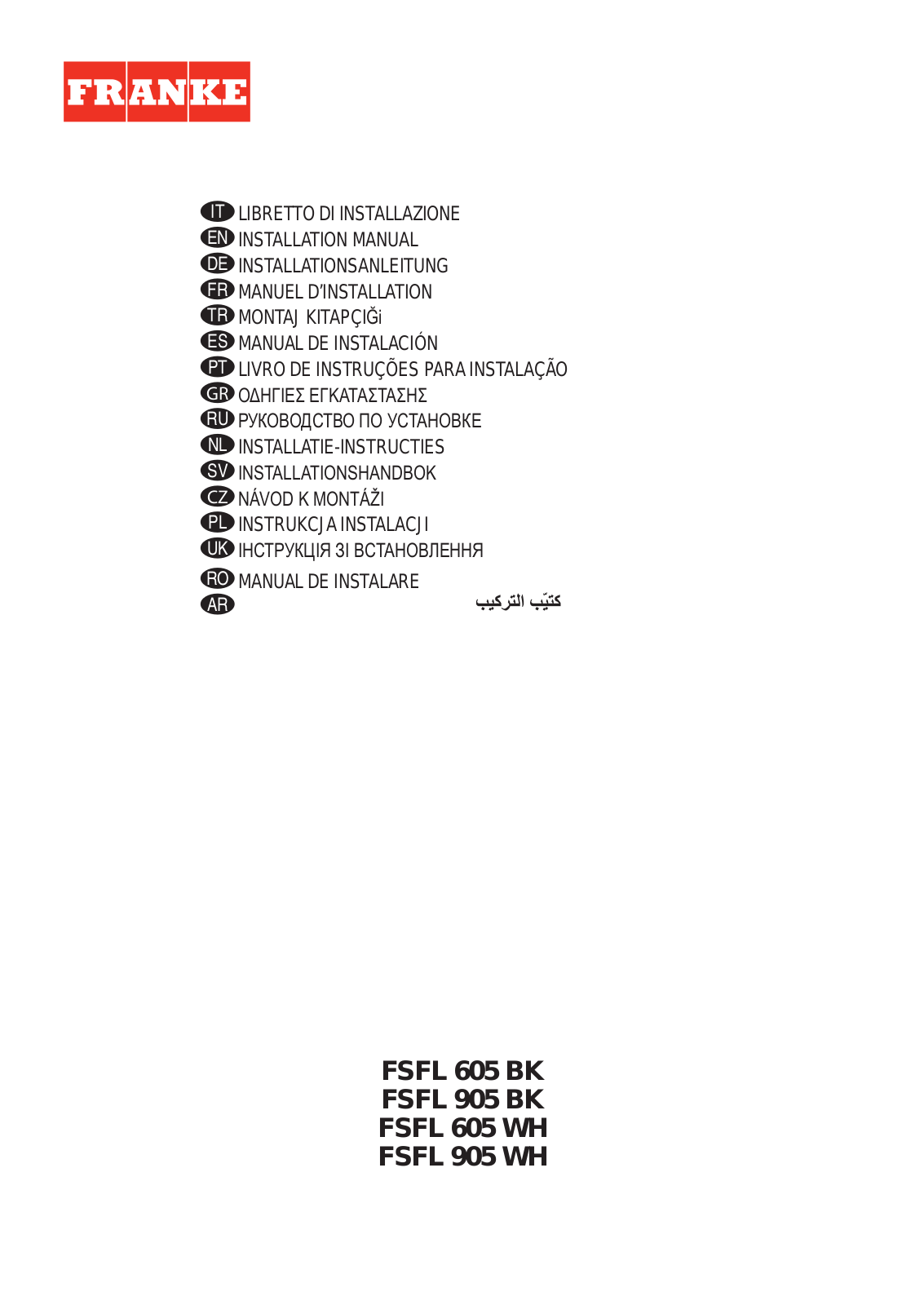 Franke FSFL 605 BK, FSFL 605 WH, FSFL 905 BK, FSFL 905 WH Installation Manual