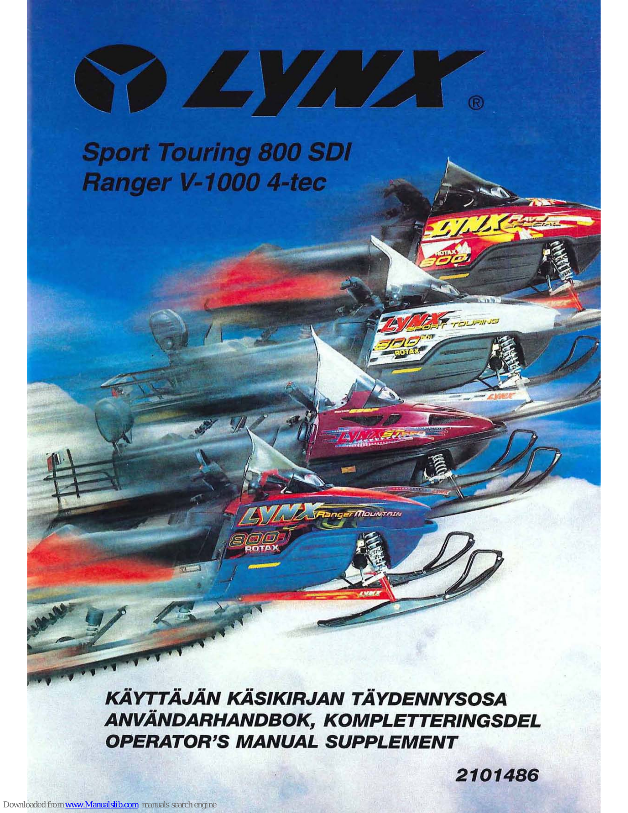 Lynx Sport Touring 800 SDI, Ranger V-1000 4-tec Operator's Manual Supplement