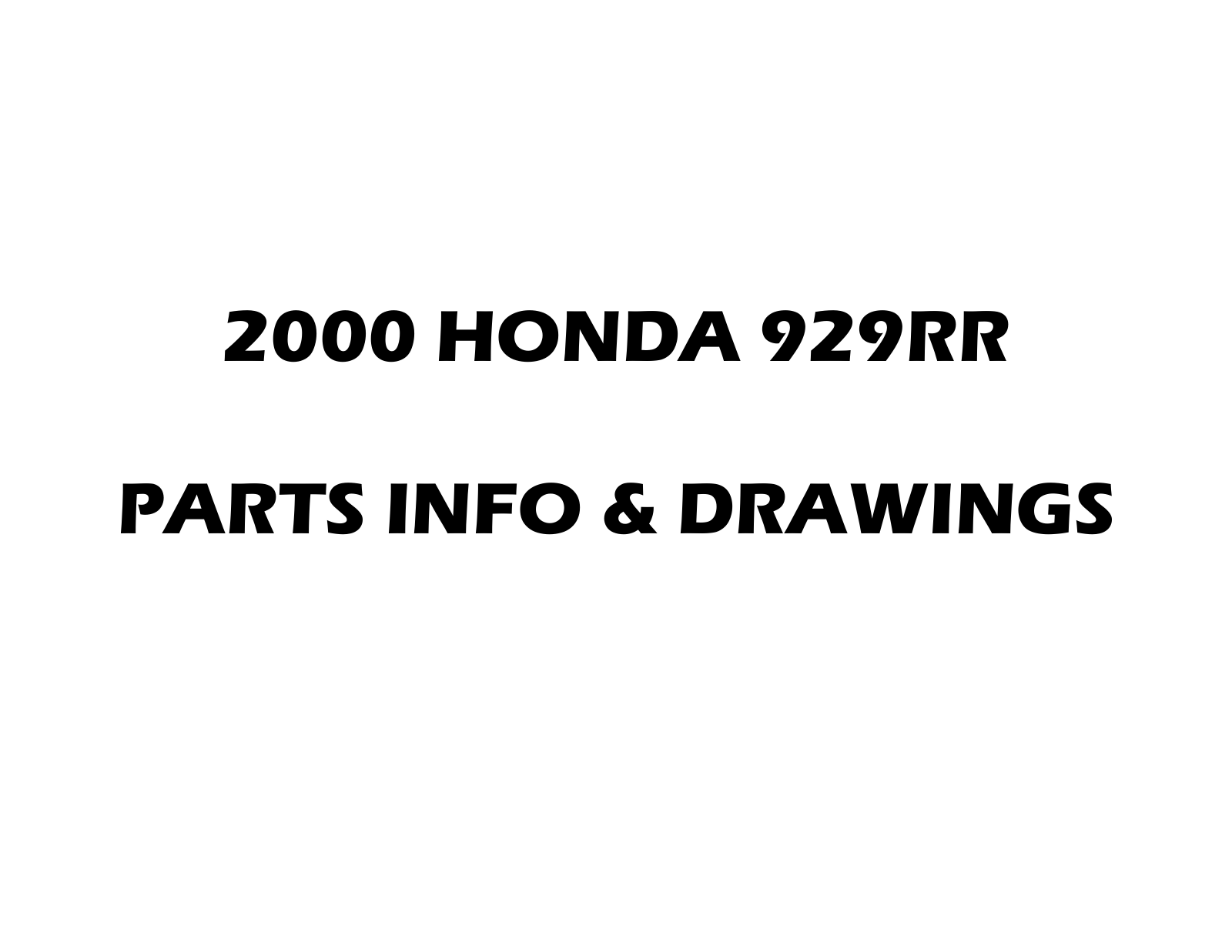 Honda CBR929RR(Fireblade) 2000, 929 fireblade '00, CBR 929fireblade 2000 Service Manual