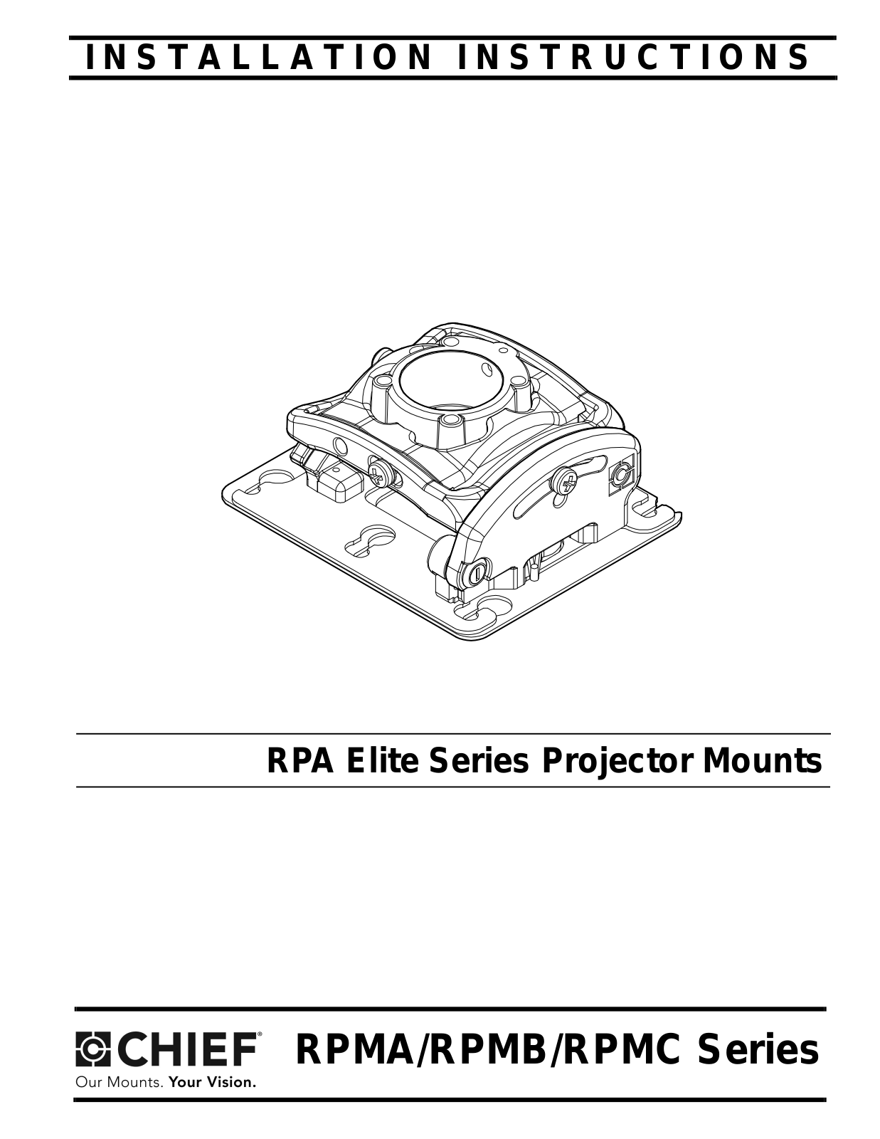 Chief RPMA, RPMB, RPMC Installations Instructions