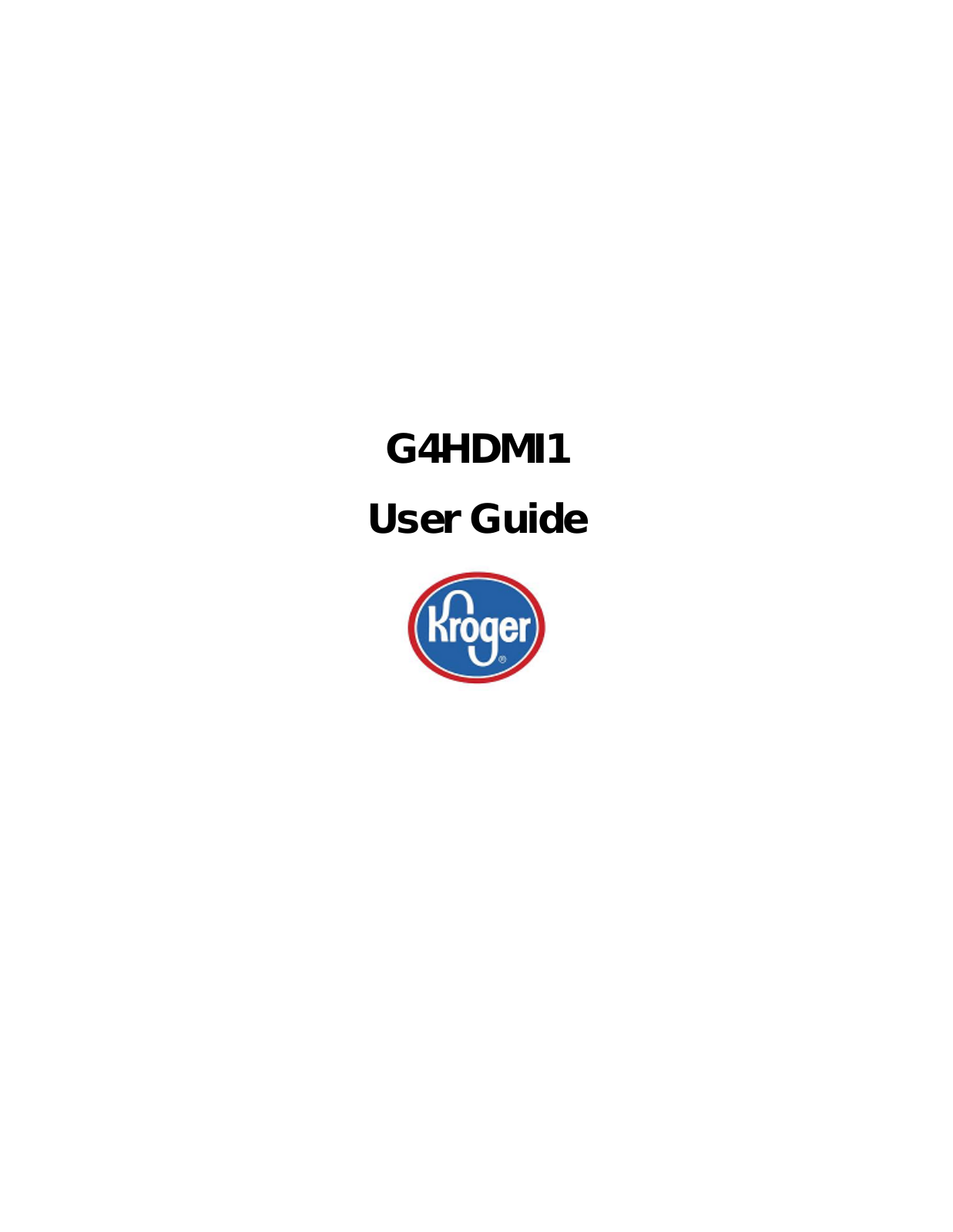 The Kroger SZG4HDMI1 User Manual