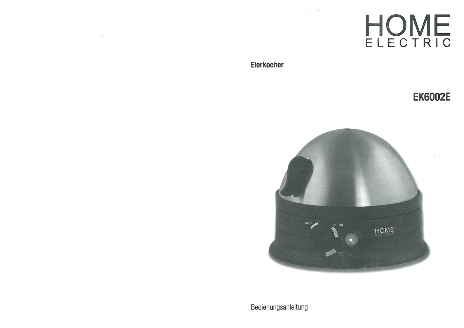 Home Electric EK6002E User Manual