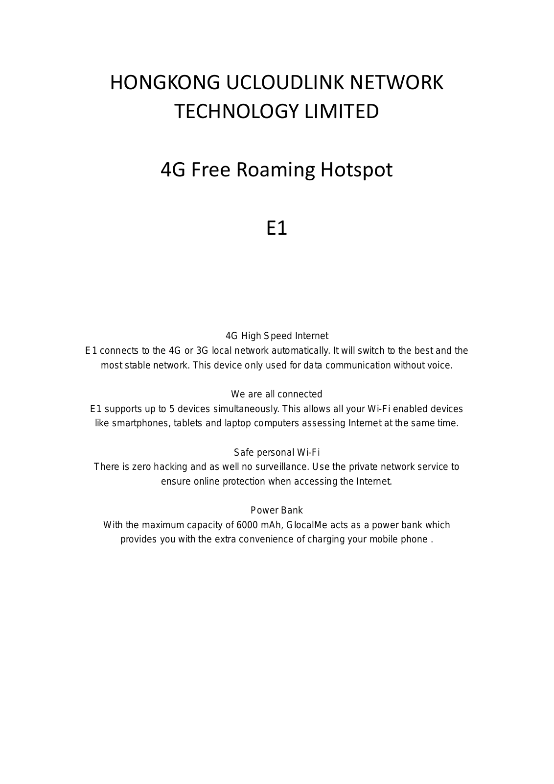 UCLOUDLINK NETWORK TECHNOLOGY E1 Users manual