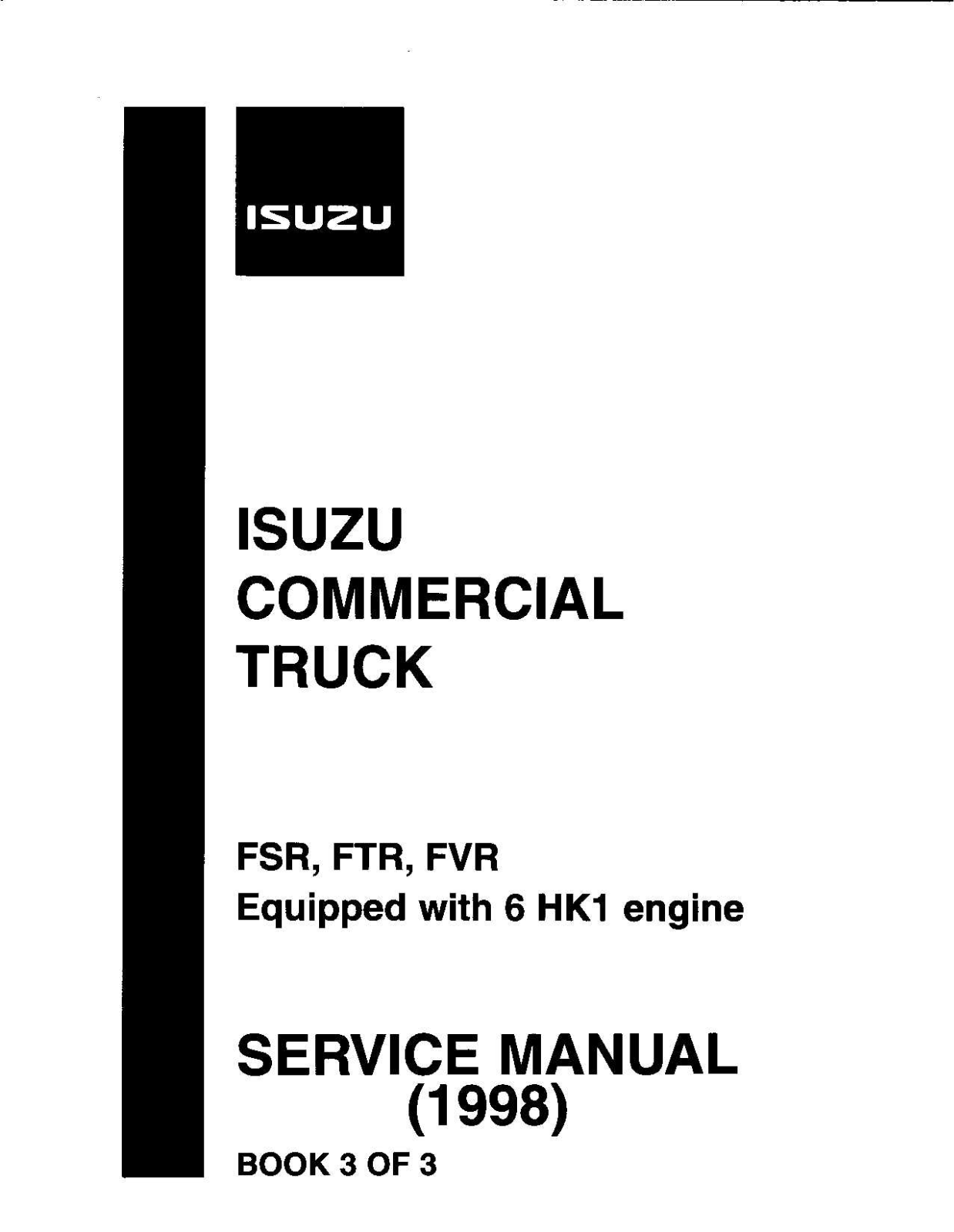 ISUZU FSR, FTR, FVR Service Manual