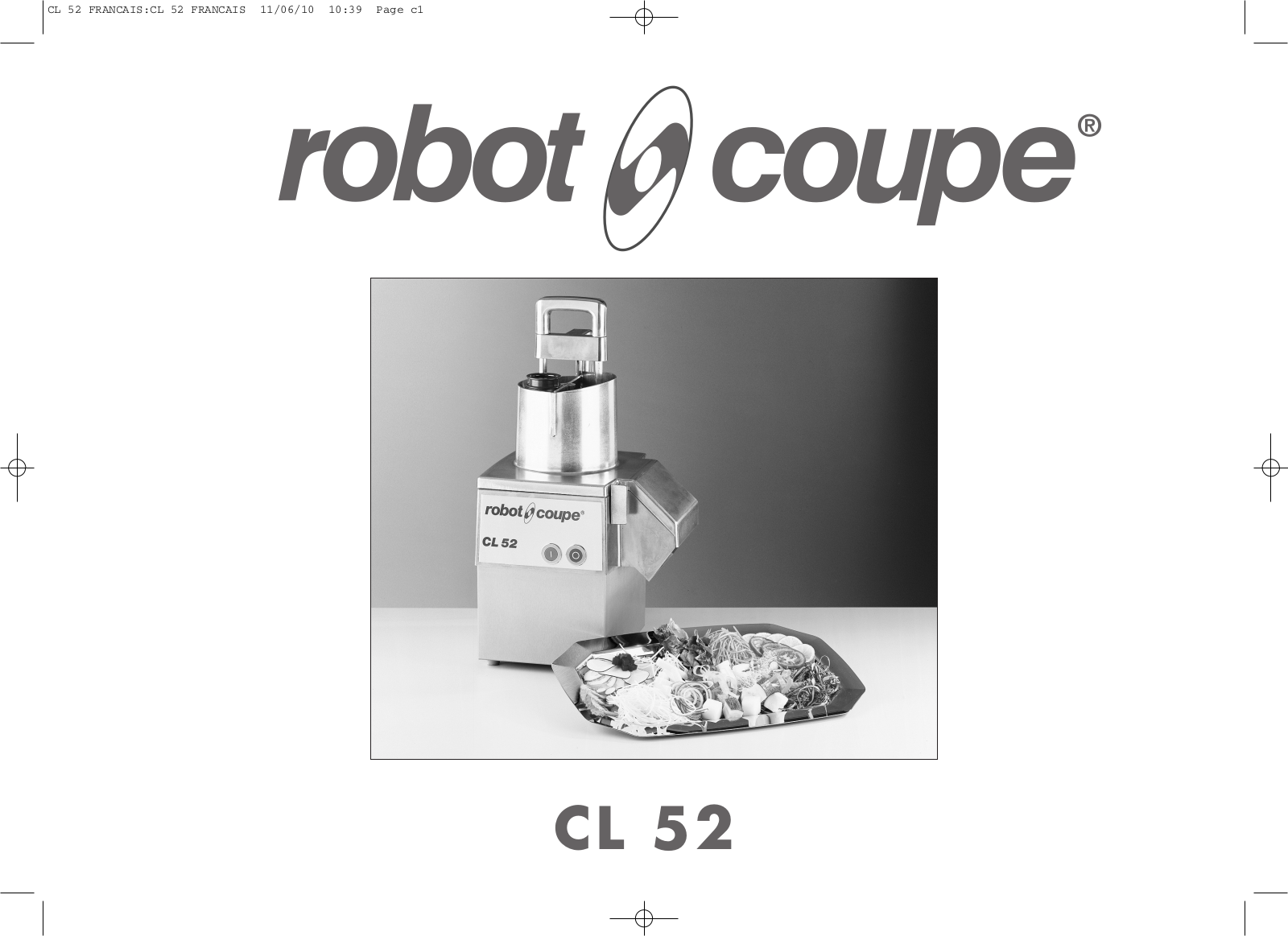 Robot Coupe CL 52 User guide