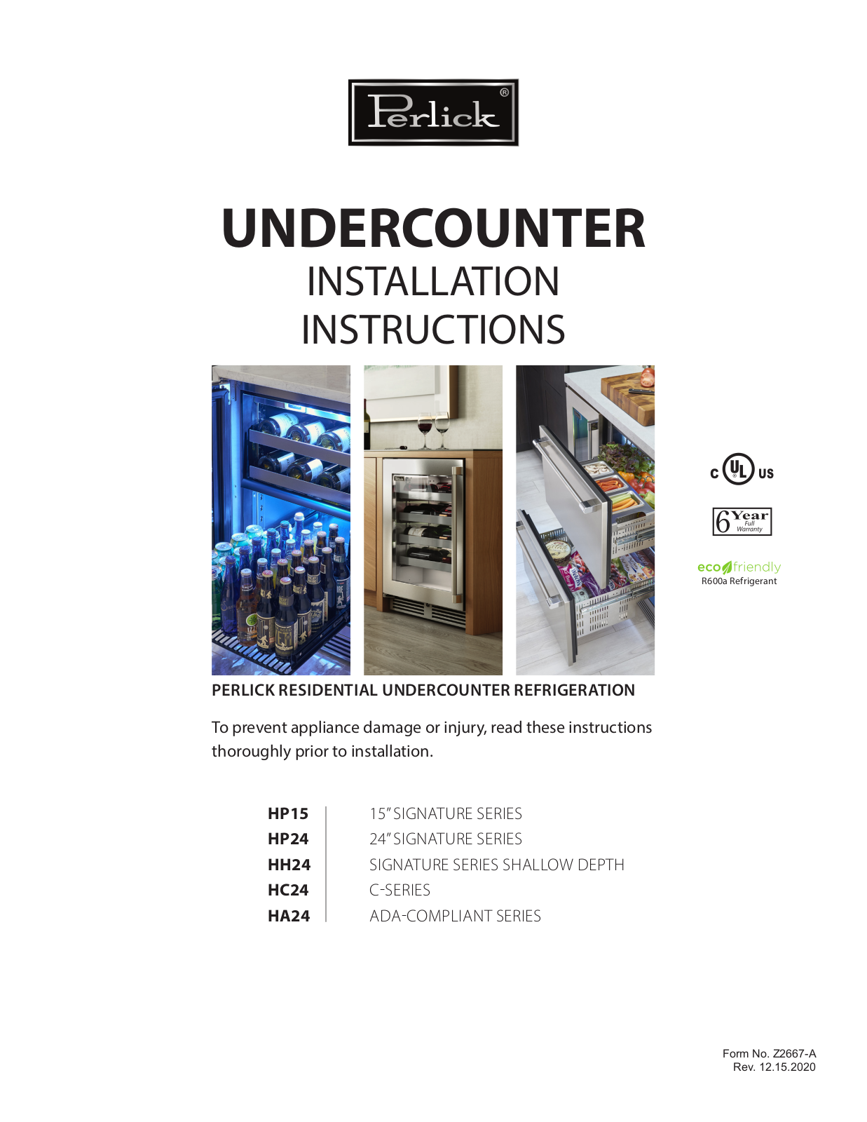 Perlick HH24BO-4-3R, HH24RS-4-1R, HP24RO-4-5, HP24TS-4-1L1, HP24RS-4-5 Installation Instructions