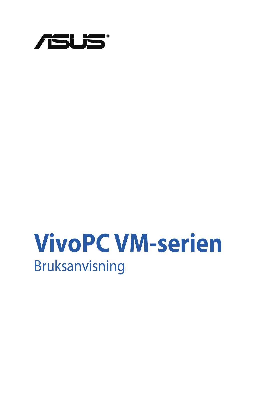 Asus VM62N, VM42, VM62 User’s Manual