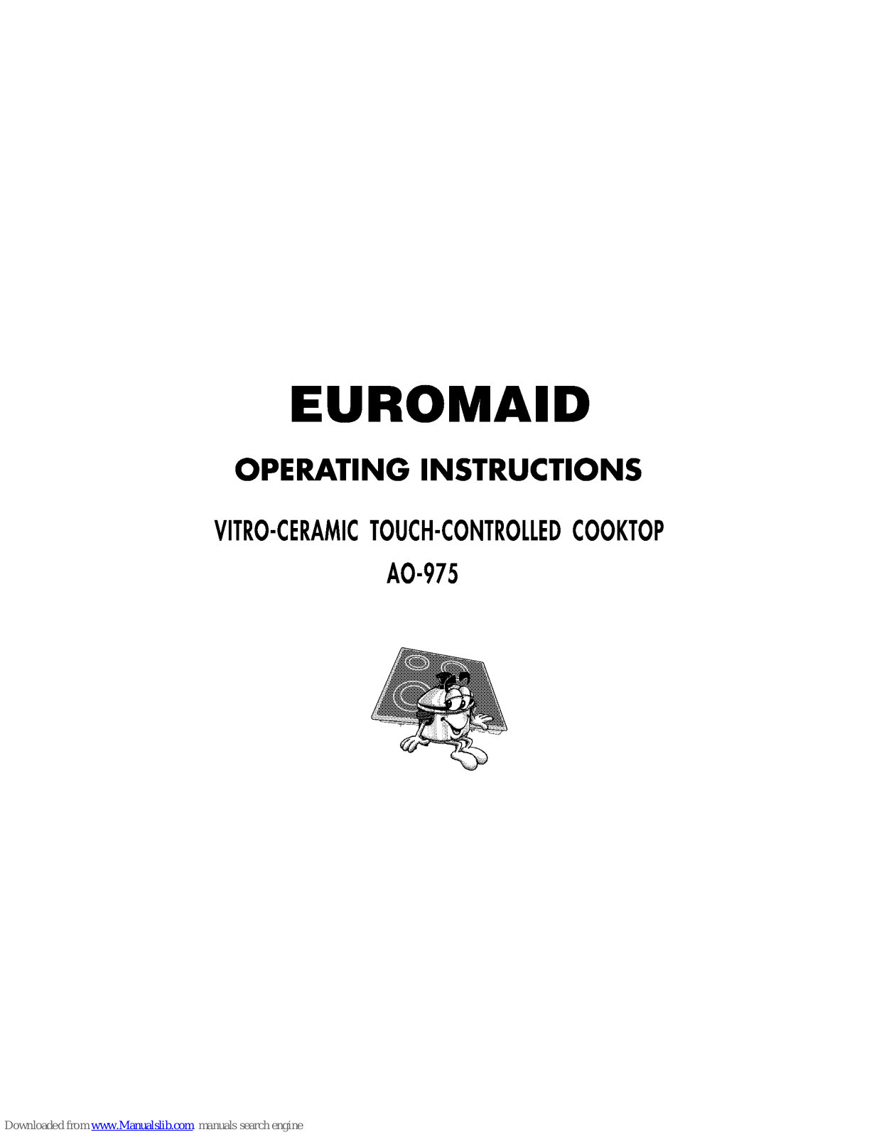 Euromaid AO-975 Operating Instructions Manual