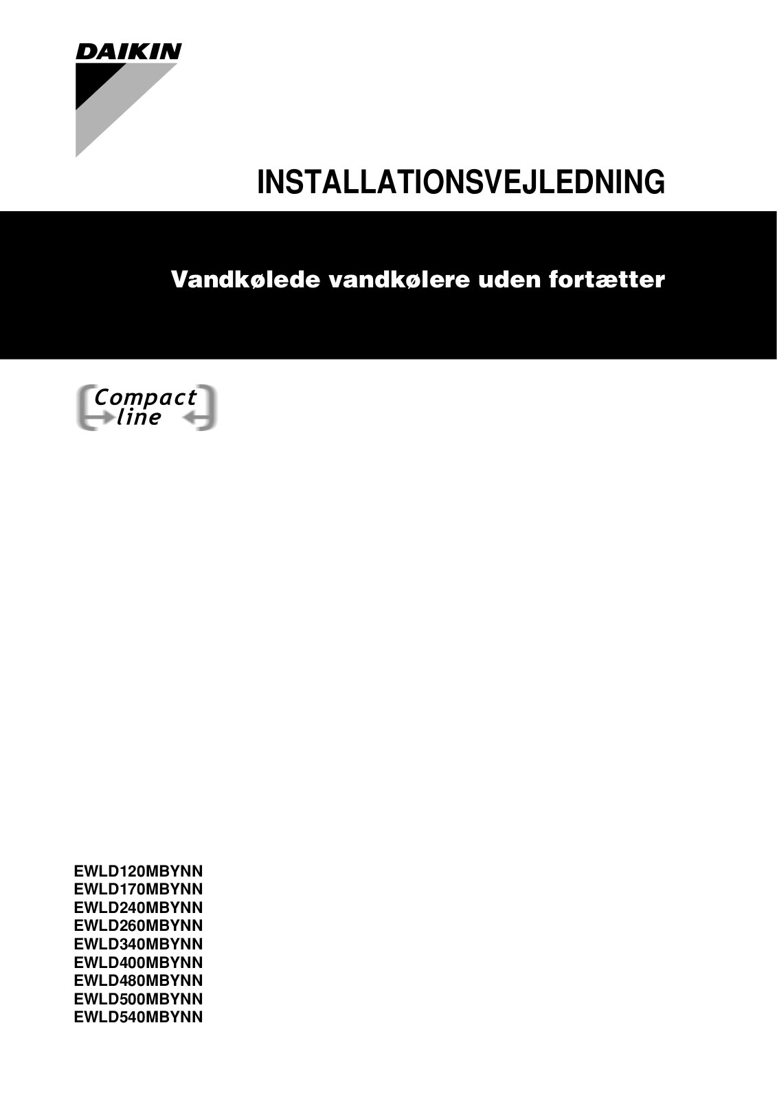 Daikin EWLD120MBYNN, EWLD170MBYNN, EWLD240MBYNN, EWLD260MBYNN, EWLD340MBYNN Installation manuals