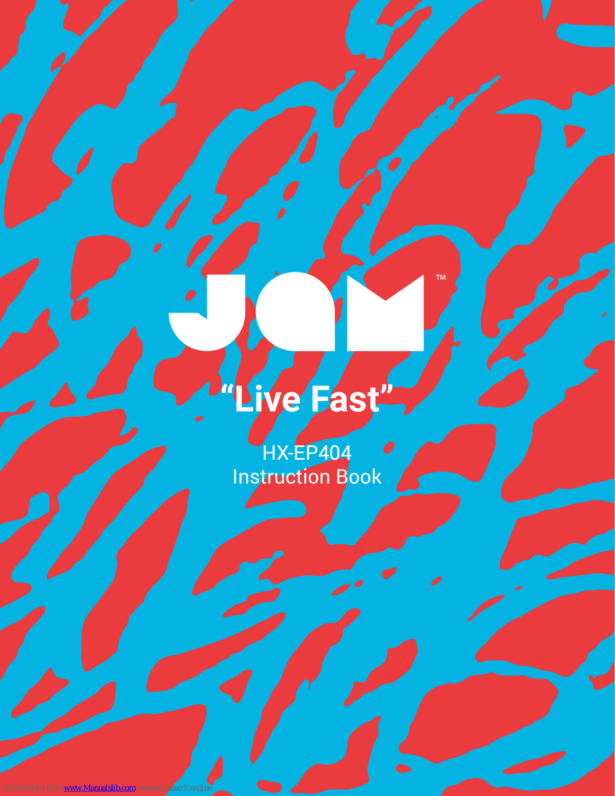 Jam Audio Live Fast HX-EP404 Instruction Book