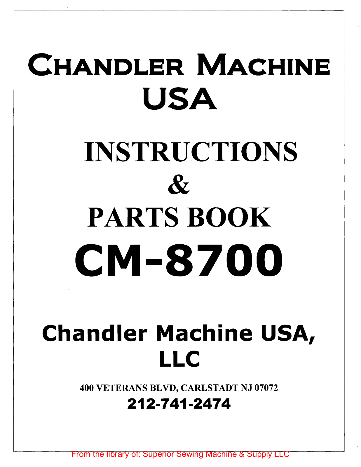Chandler Machine CM-8700 User Manual - ManualMachine.com