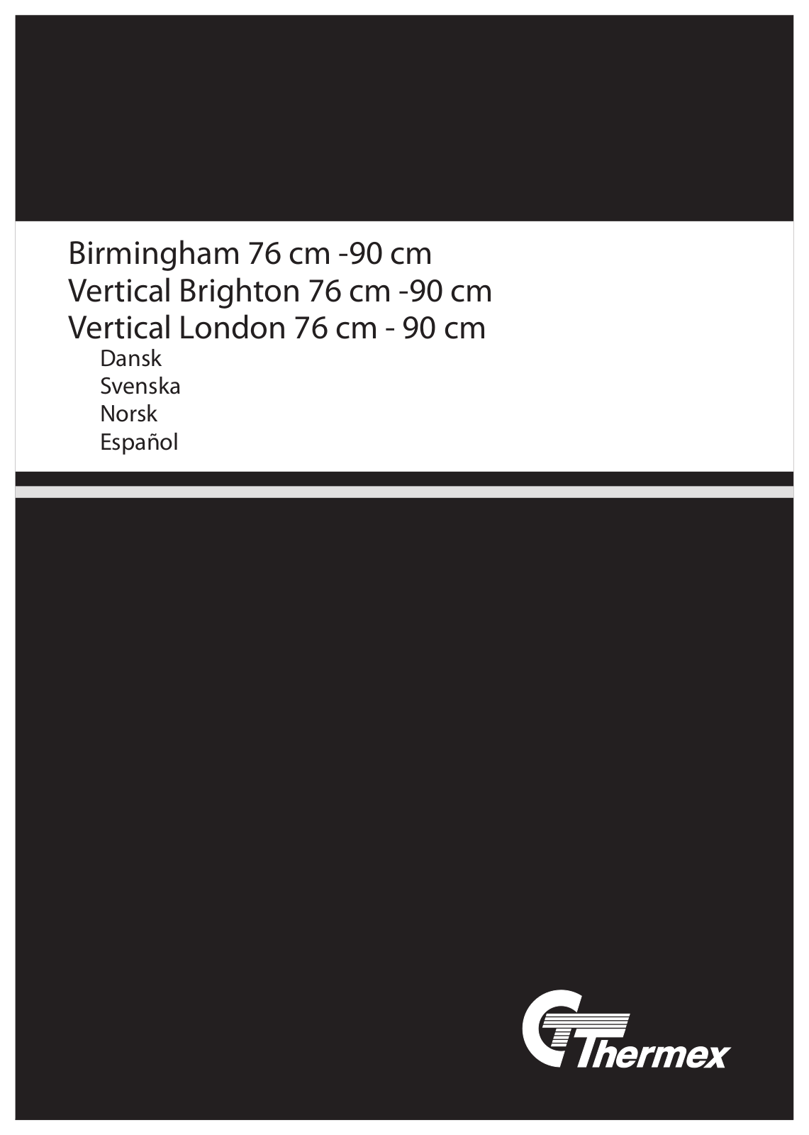 Thermex London Vertical, Brighton Vertical, Birmingham User Manual