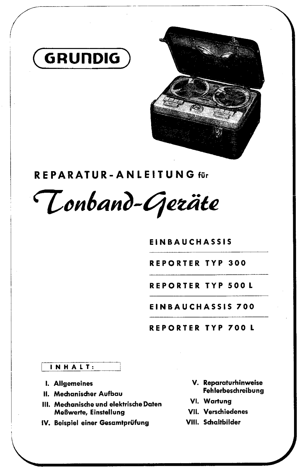 Grundig Reporter-700-L, Reporter-500-L, Reporter-300 Schematic